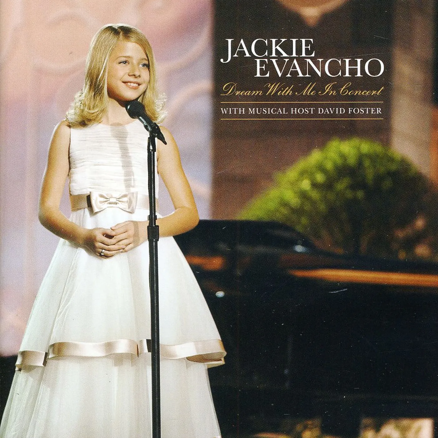 Jackie Evancho DREAM WITH ME IN CONCERT Blu-ray