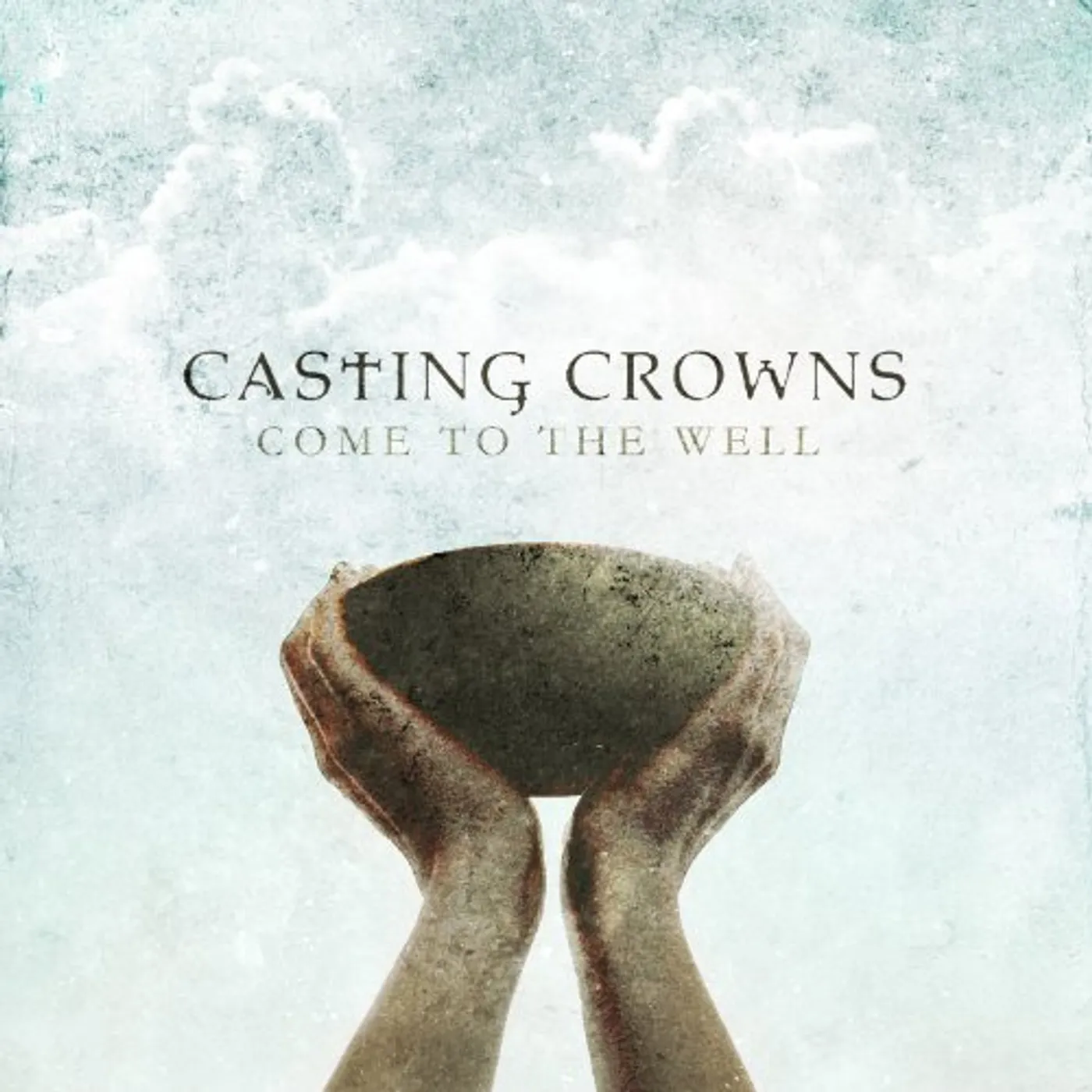 Casting Crowns COME TO THE WELL CD