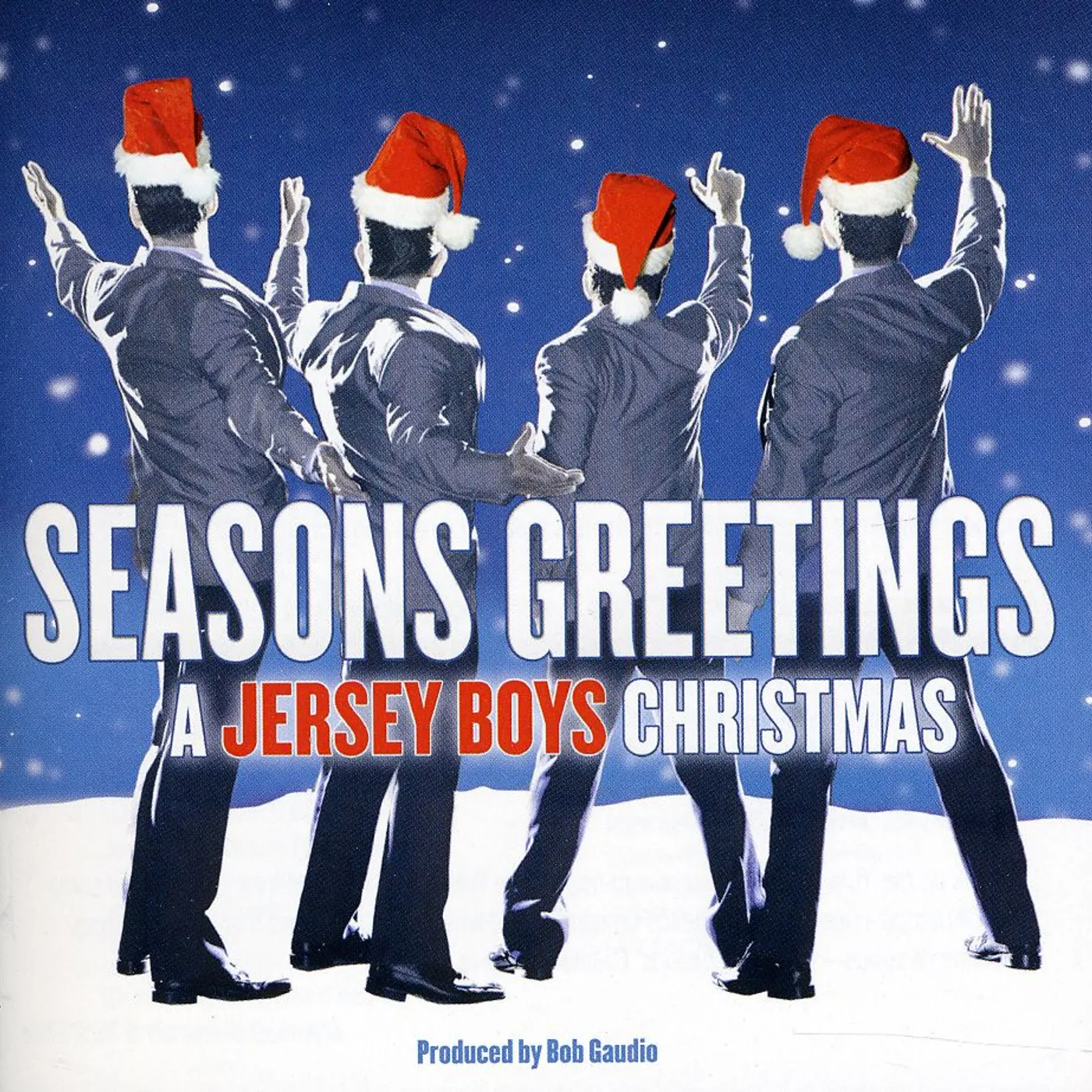SEASONS GREETINGS: A JERSEY BOYS CHRISTMAS CD