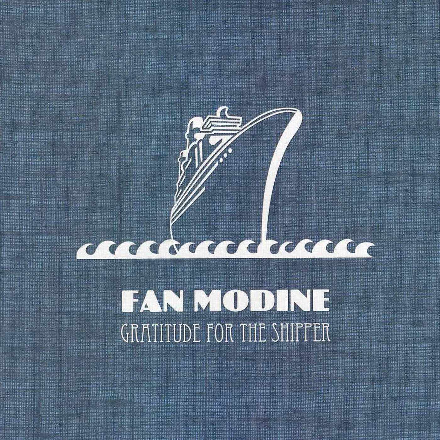 Fan Modine GRATITUDE FOR THE SHIPPER CD