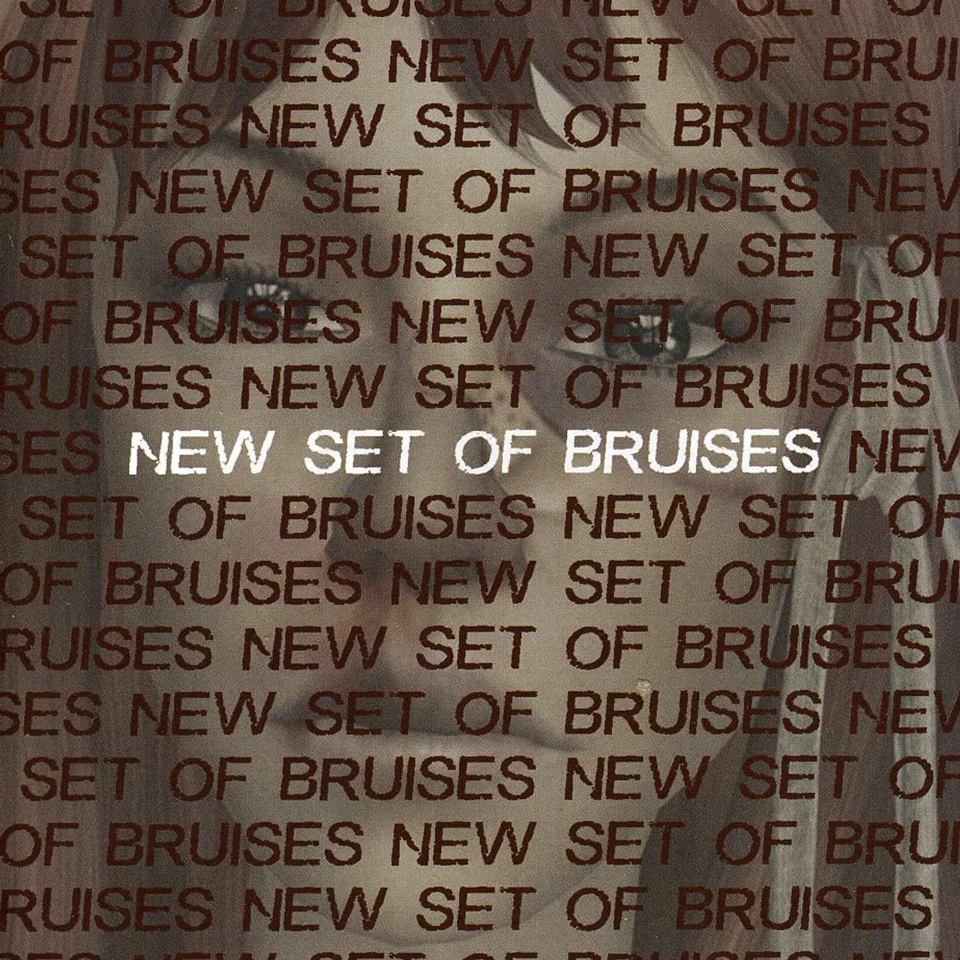 NEW SET OF BRUISES CD