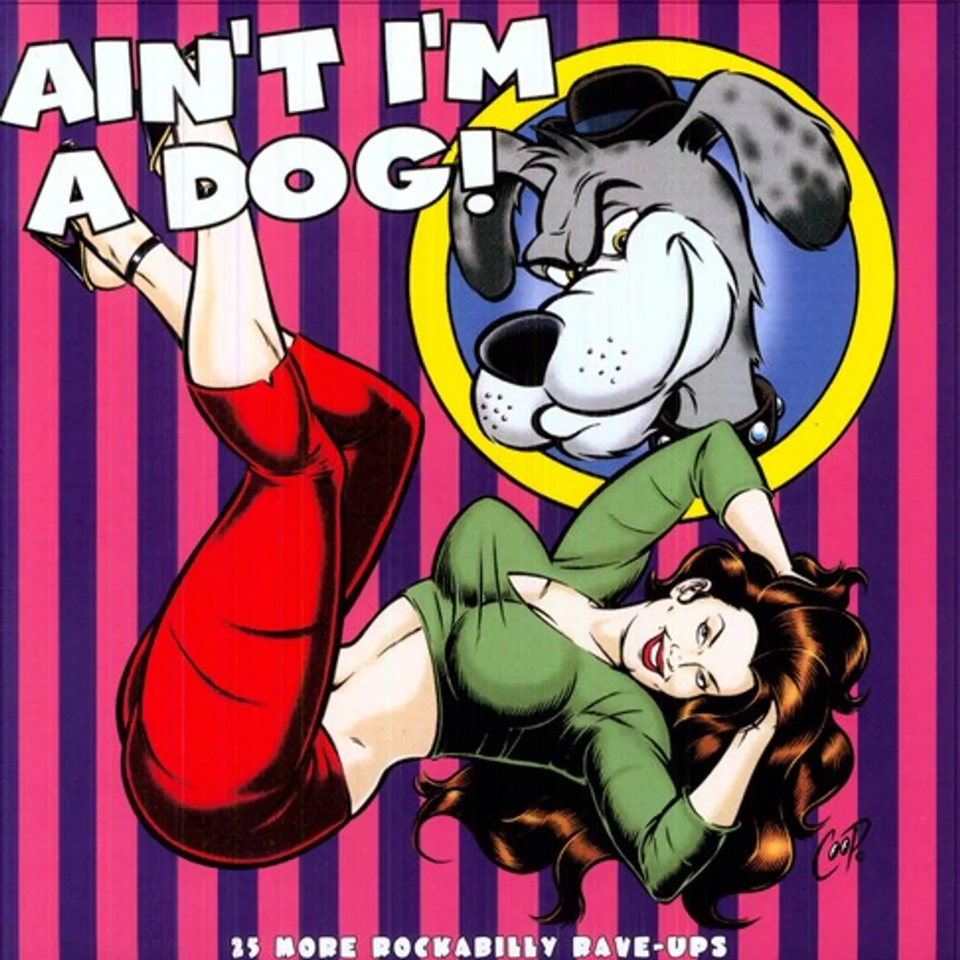 Various Artists  AIN'T I'M A DOG: 25 MORE ROCKABLLY RAVE UP'S / VAR Vinyl Record