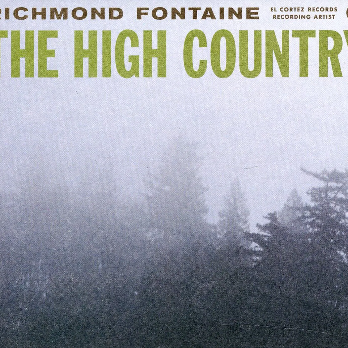 Richmond Fontaine HIGH COUNTRY CD