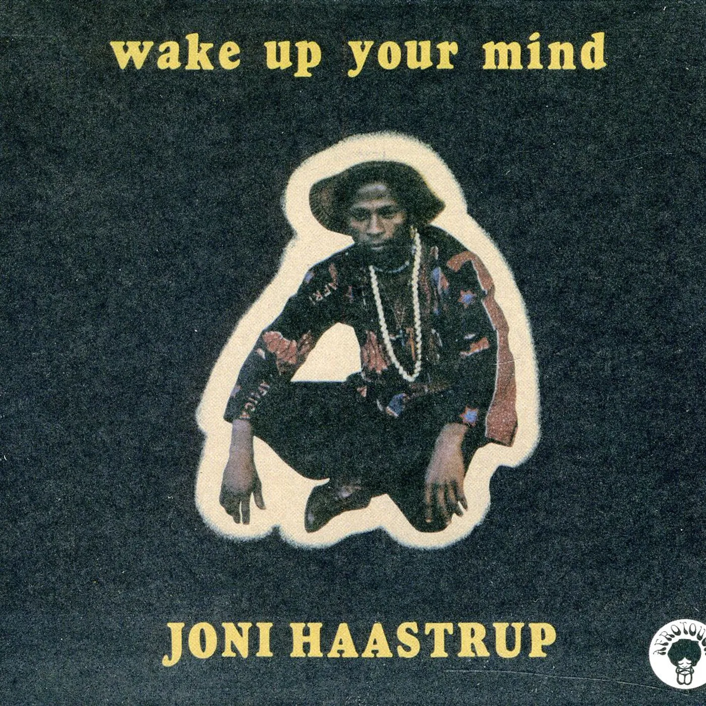 Joni Haastrup WAKE UP YOUR MIND CD