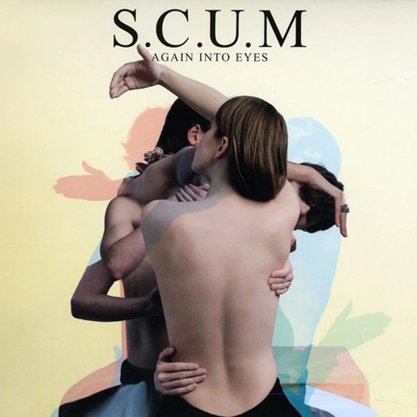 S.C.U.M AGAIN INTO EYES CD