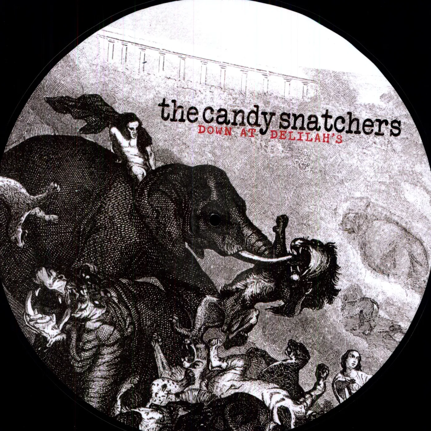 The Candy Snatchers DOWN AT DELILAH'S (LTD) (PICT) (OGV) (Vinyl)