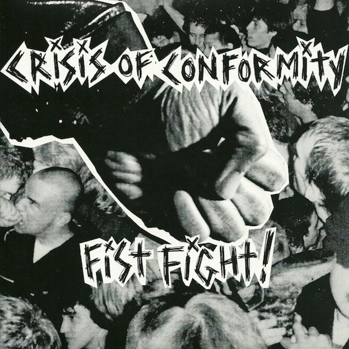 Crisis of Conformity FIST FIGHT Vinyl Record