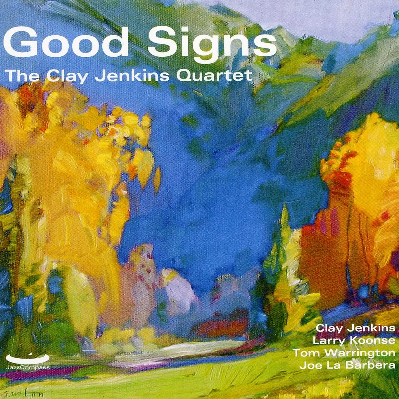 Clay Jenkins GOOD SIGNS CD