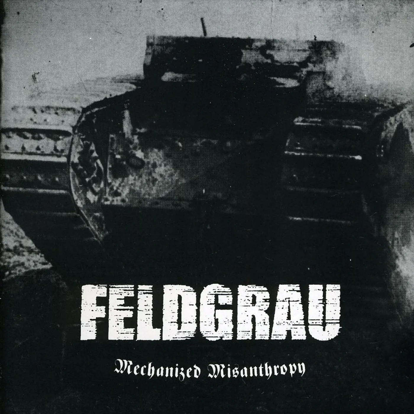 Feldgrau MECHANIZED MISANTHROPY CD