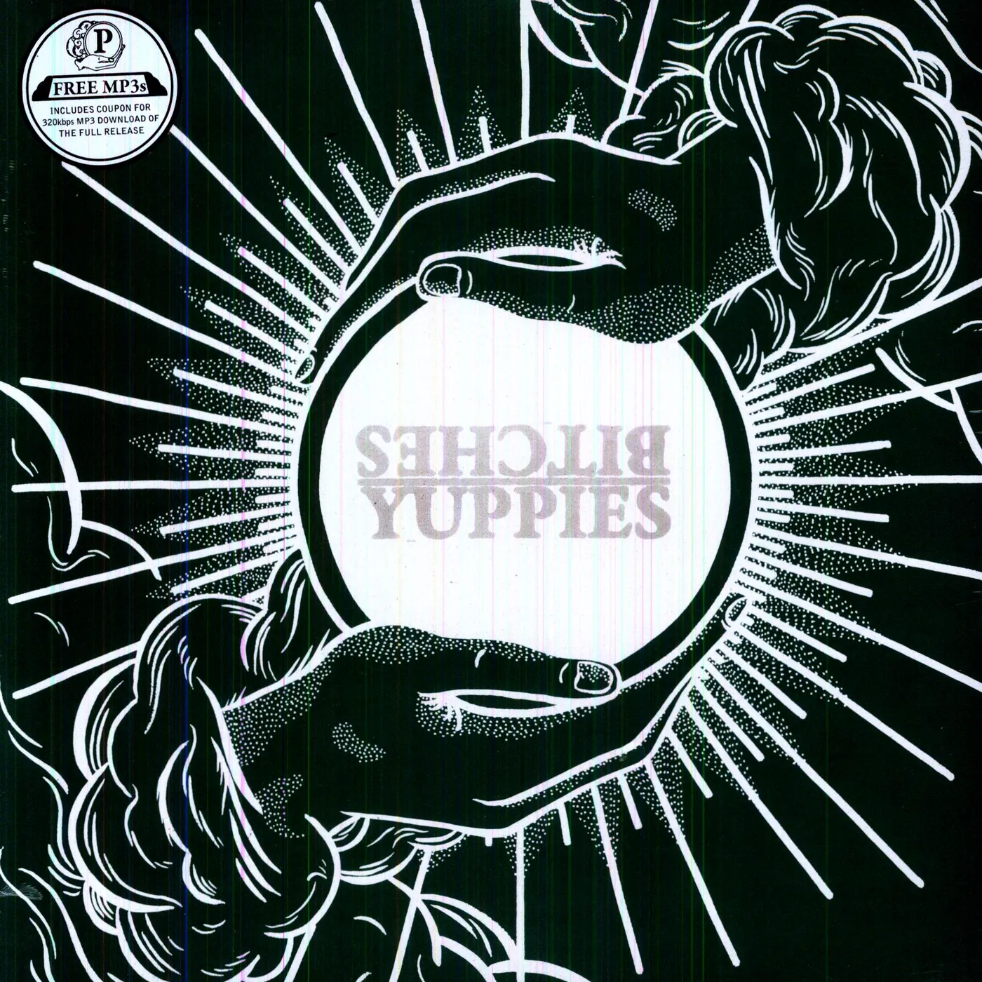 BITCHES & YUPPIES Vinyl Record