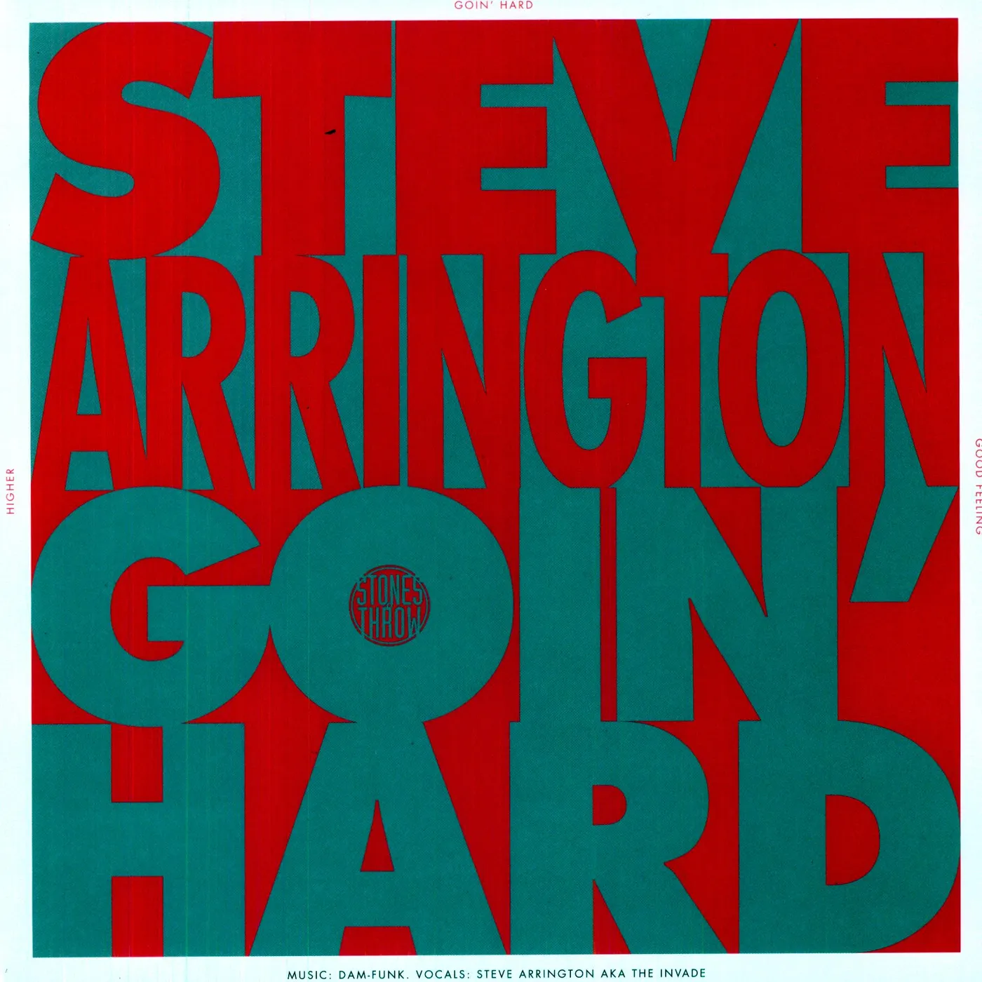 Steve Arrington I BE GOIN' HARD Vinyl Record