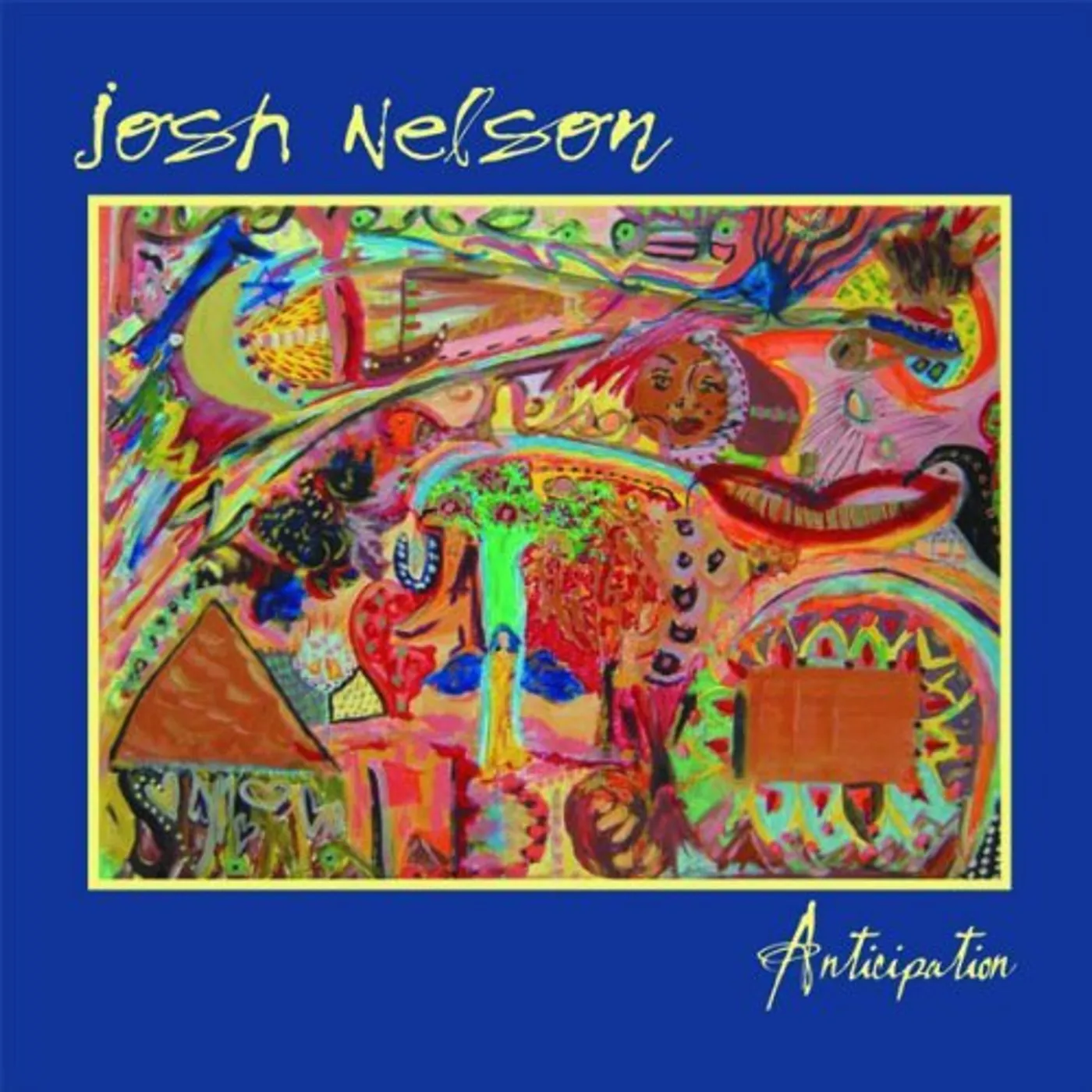 Josh Nelson ANTICIPATION CD