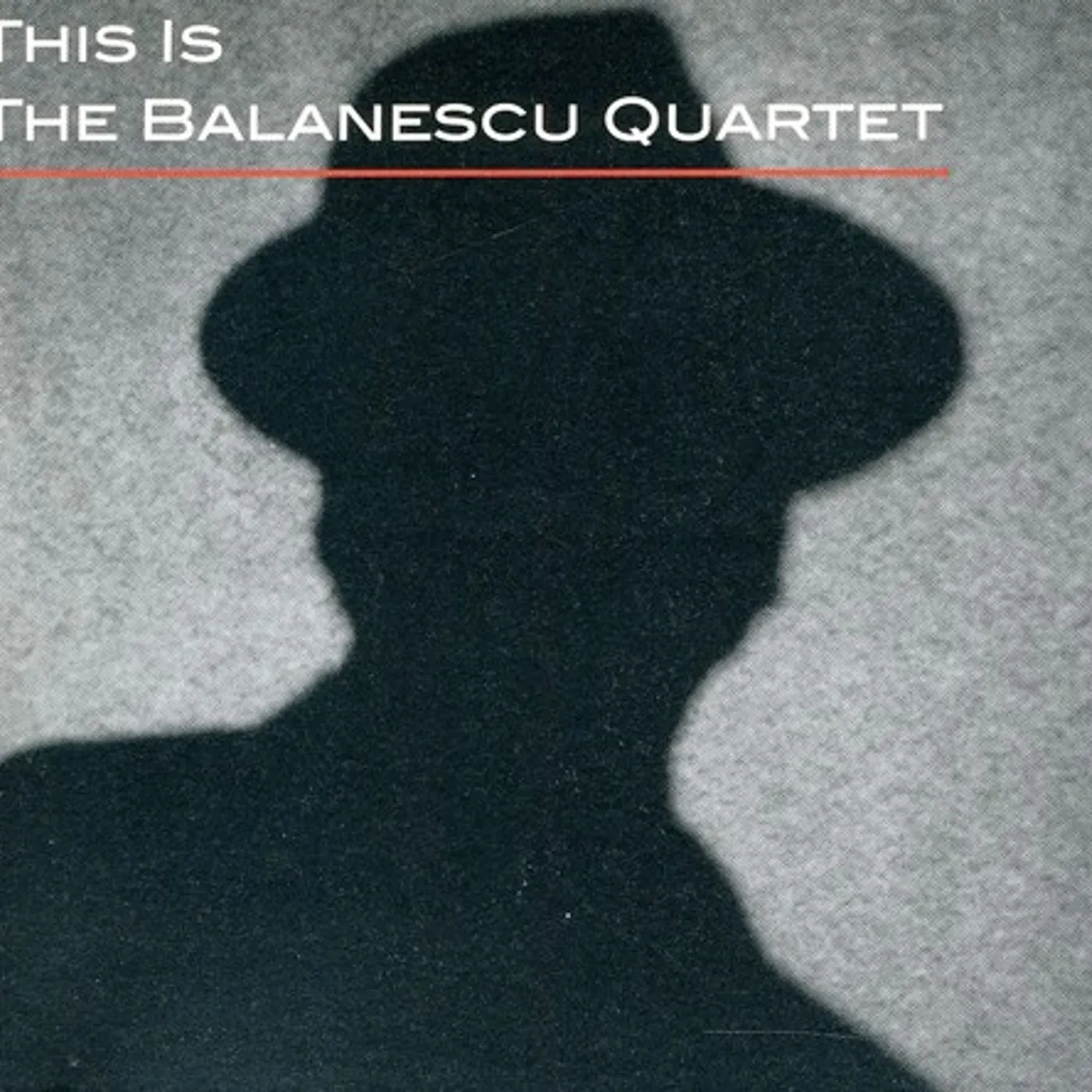THIS IS THE BALANESCU QUARTET CD