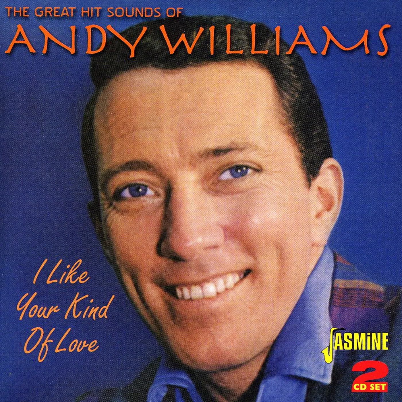 Andy Williams GREAT HIT SOUNDS / I LIKE YOUR KIND OF LOVE CD