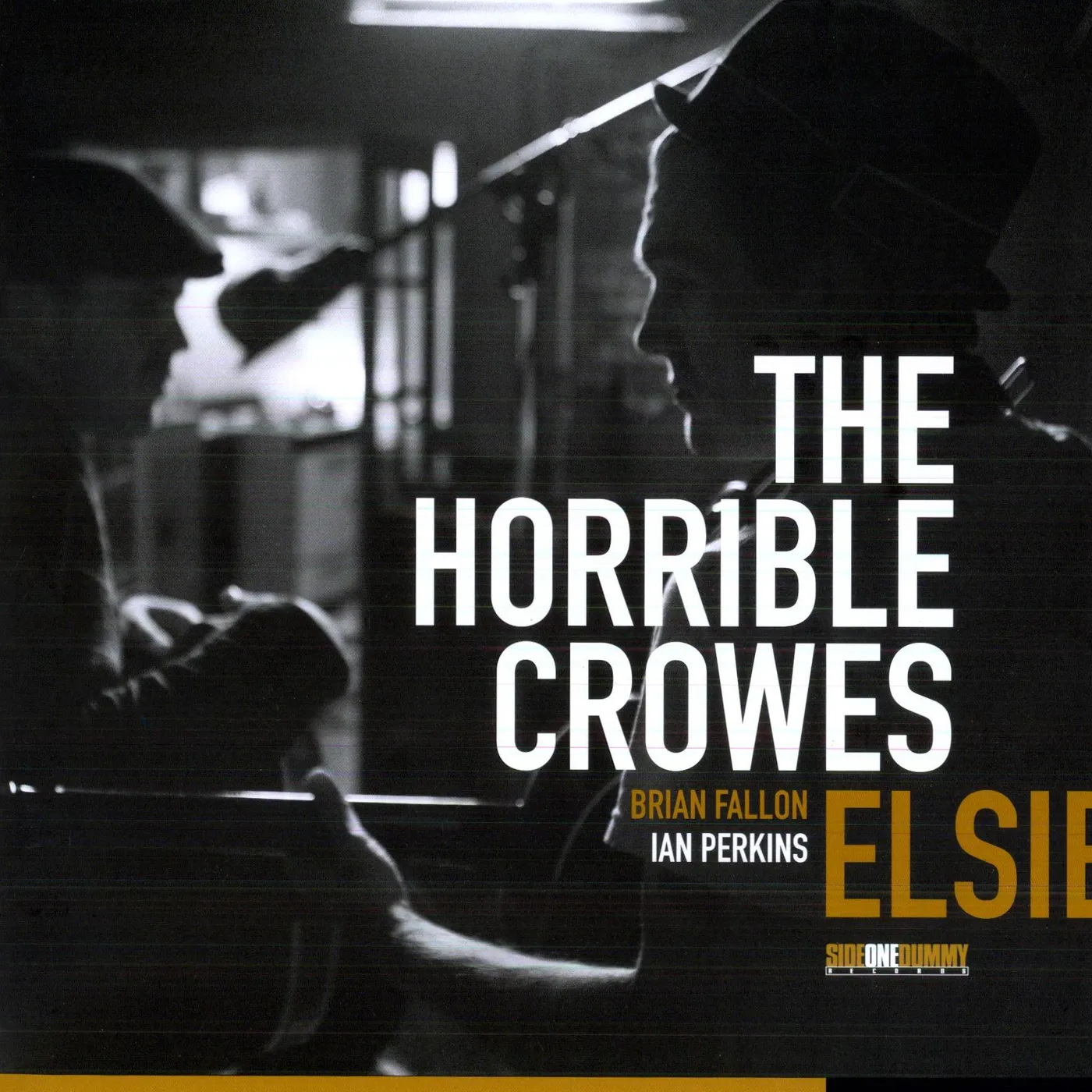 The Horrible Crowes Elsie Vinyl Record