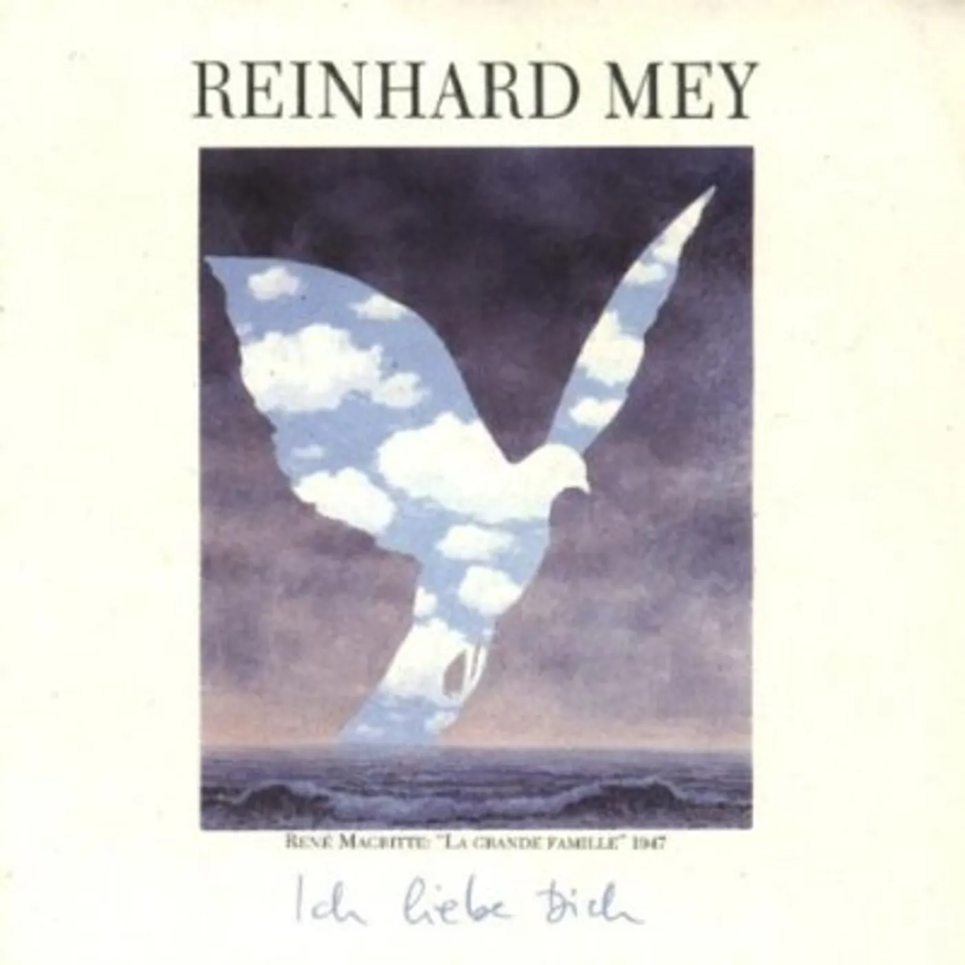 Reinhard Mey ICH LIEBE DICH CD
