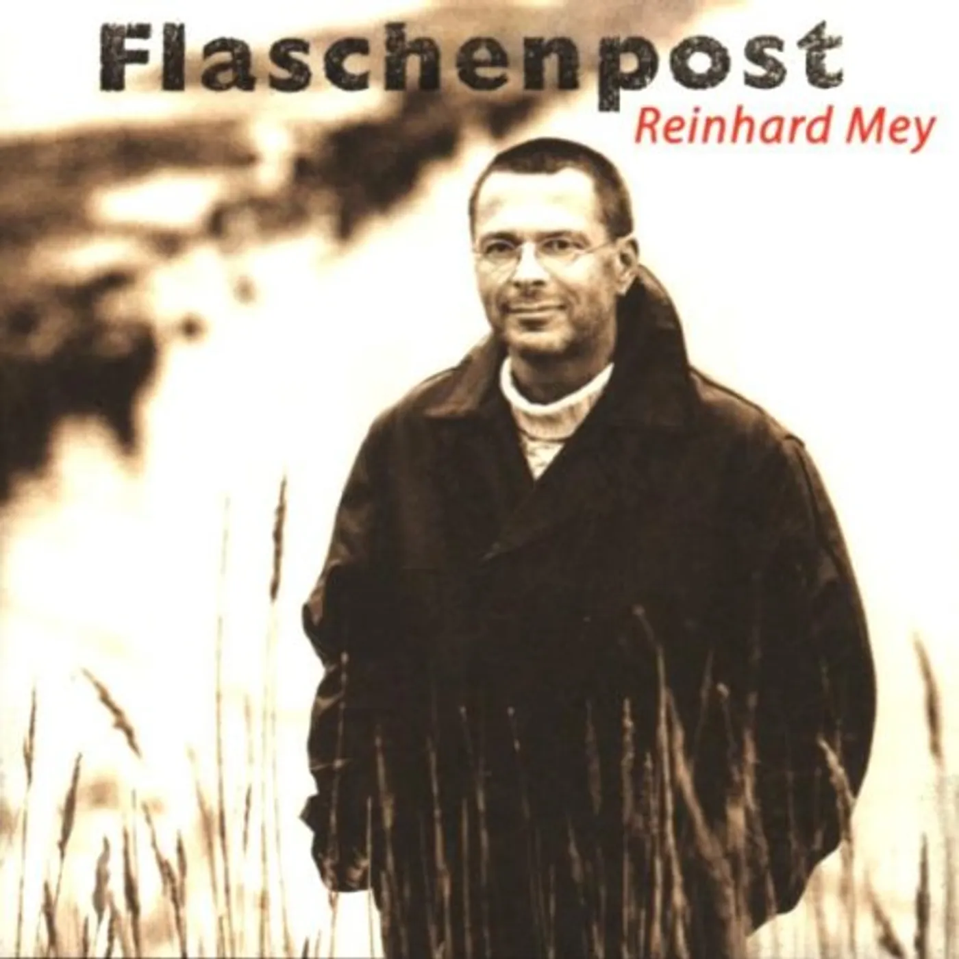 Reinhard Mey FLASCHENPOST CD