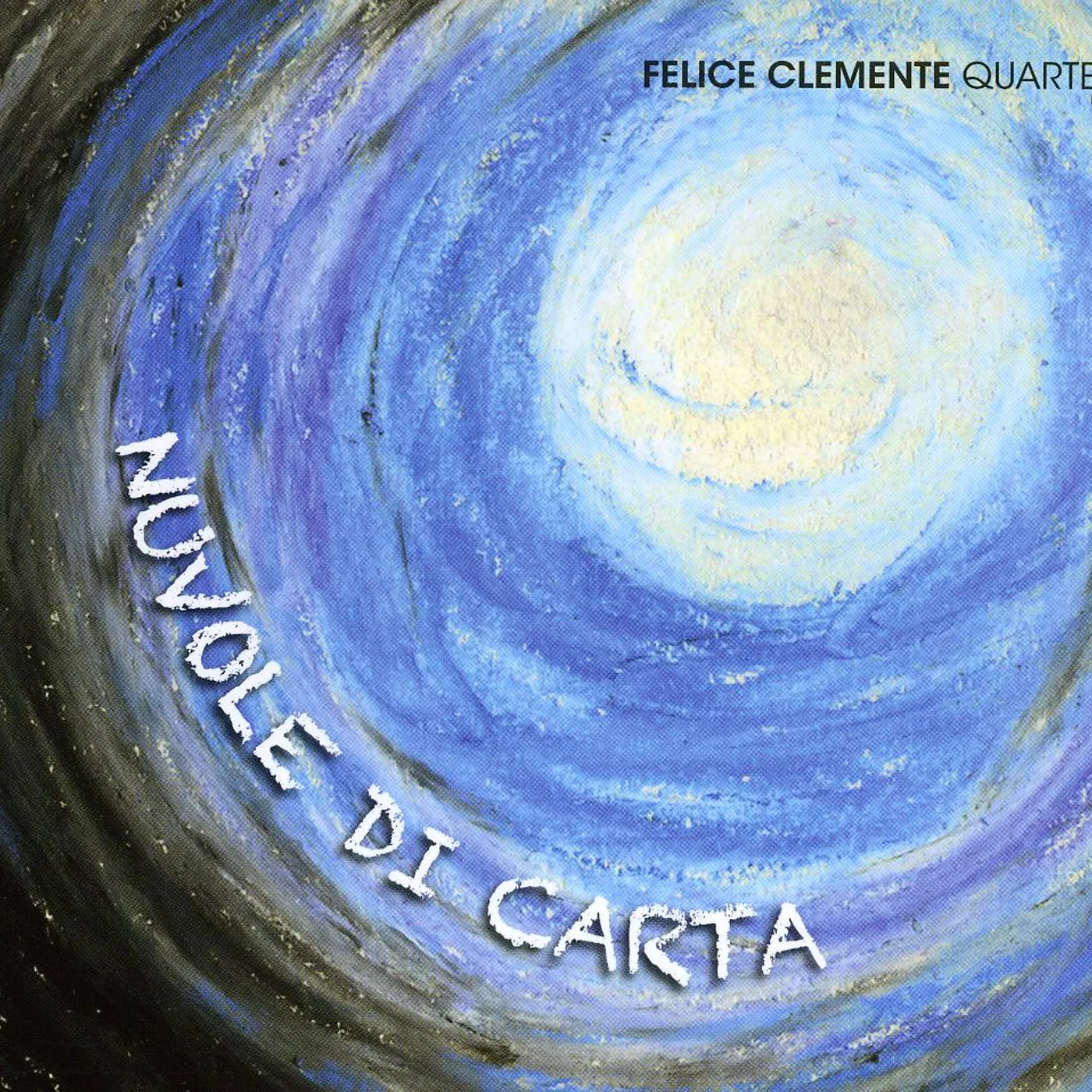 Felice Clemente NUVOLE DI CARTA CD