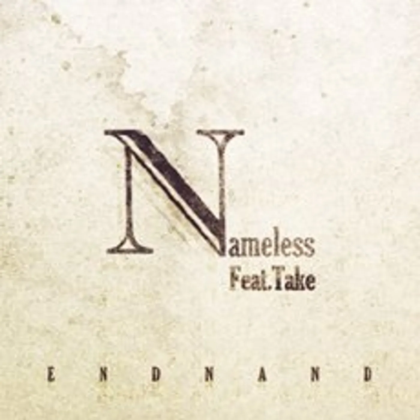 NAMELESS FEATURING TAKE CD