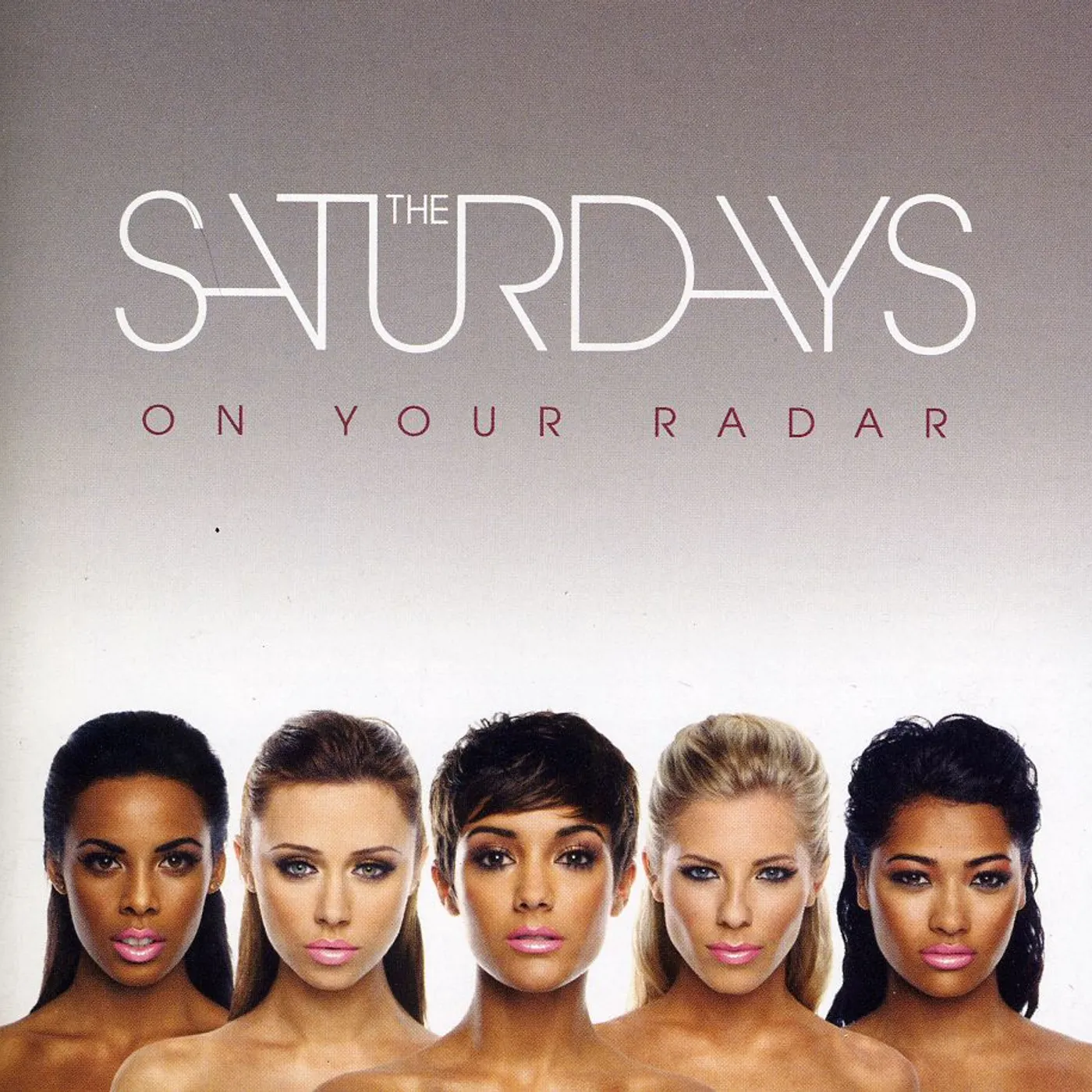 The Saturdays ON YOUR RADAR CD