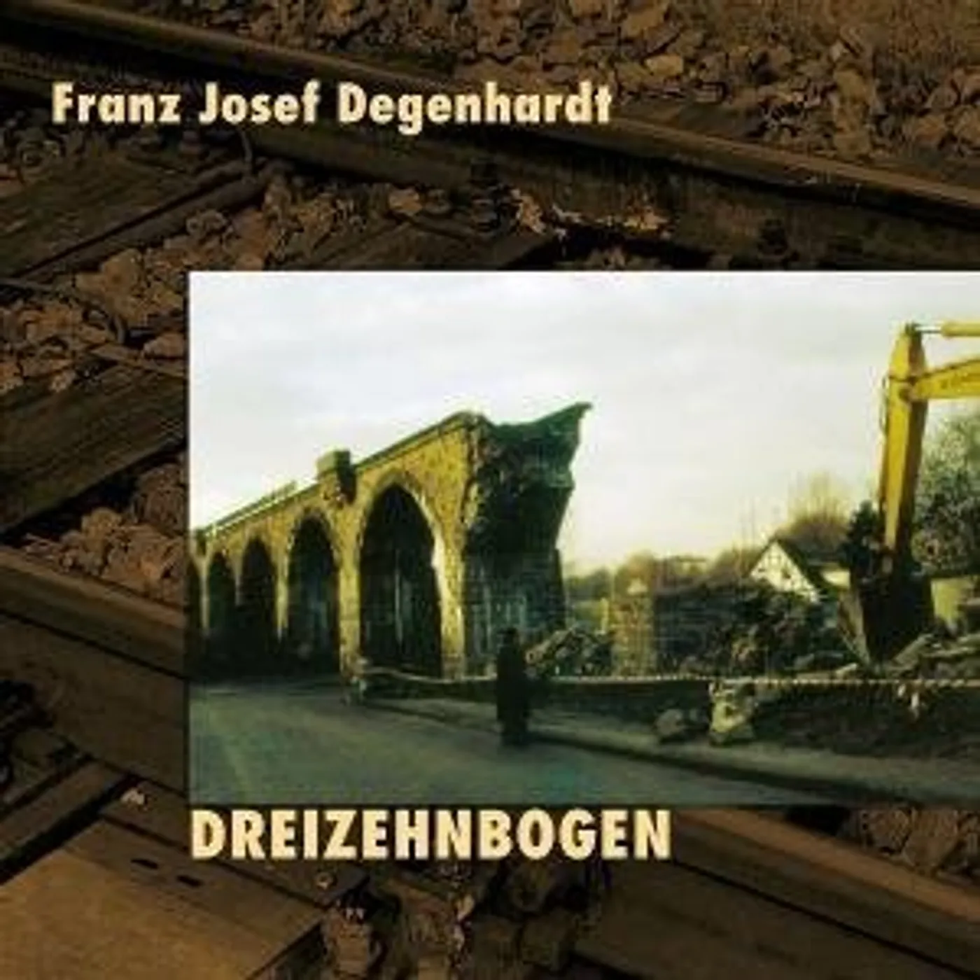 Franz Josef Degenhardt DREIZEHNBOGEN CD