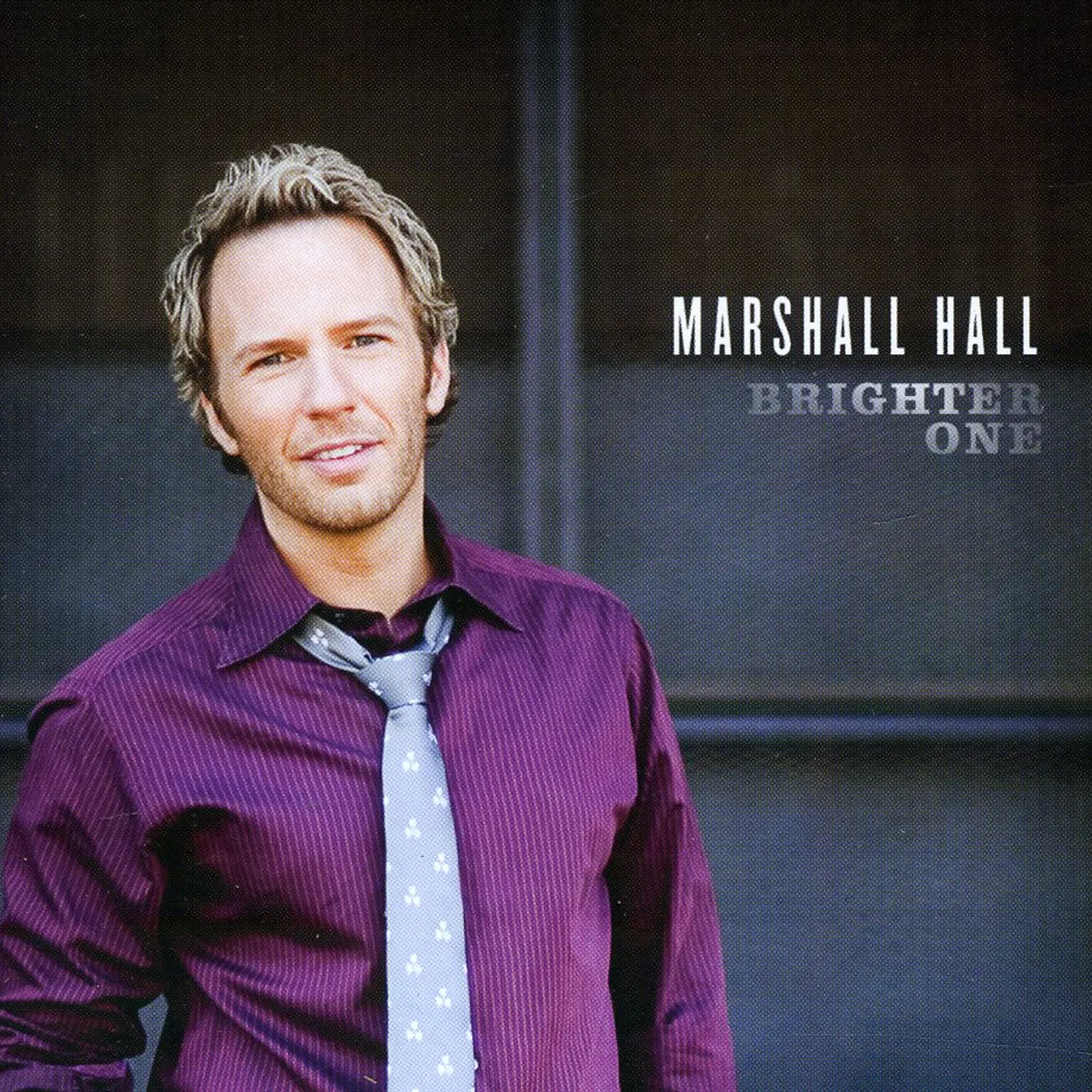 Marshall Hall BRIGHTER ONE CD