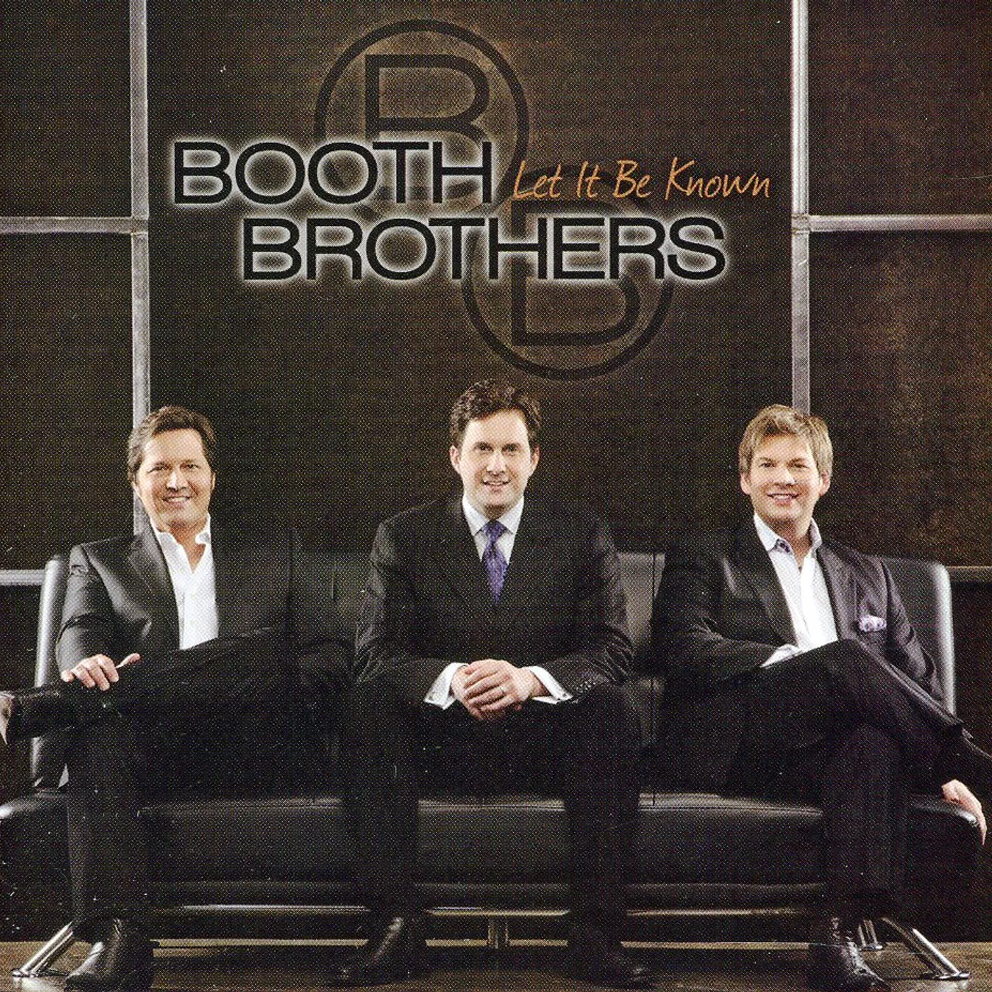 The Booth Brothers LET IT BE KNOWN CD