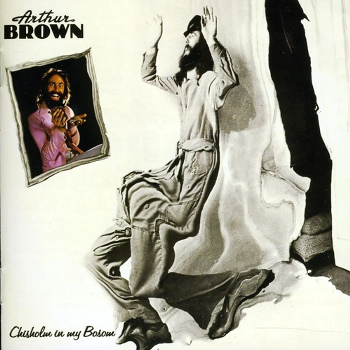 Arthur Brown CHISHOLM IN MY BOSOM CD