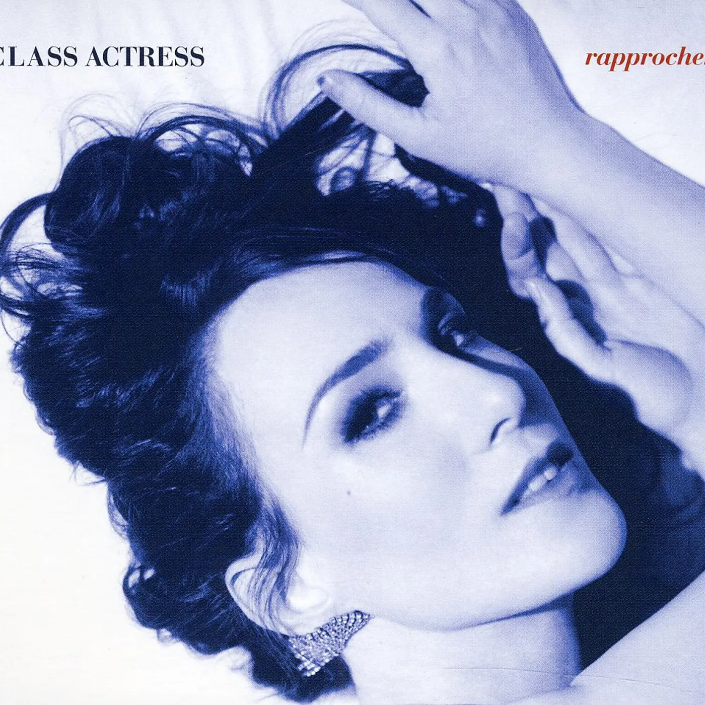 Class Actress RAPPROCHER CD