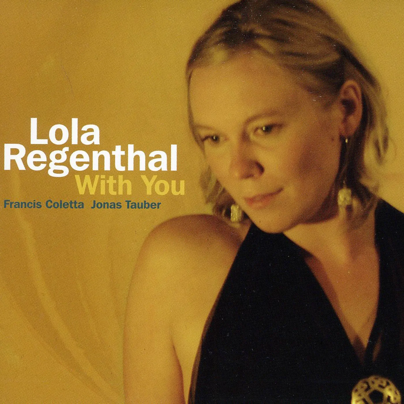 Lola Regenthal WITH YOU CD