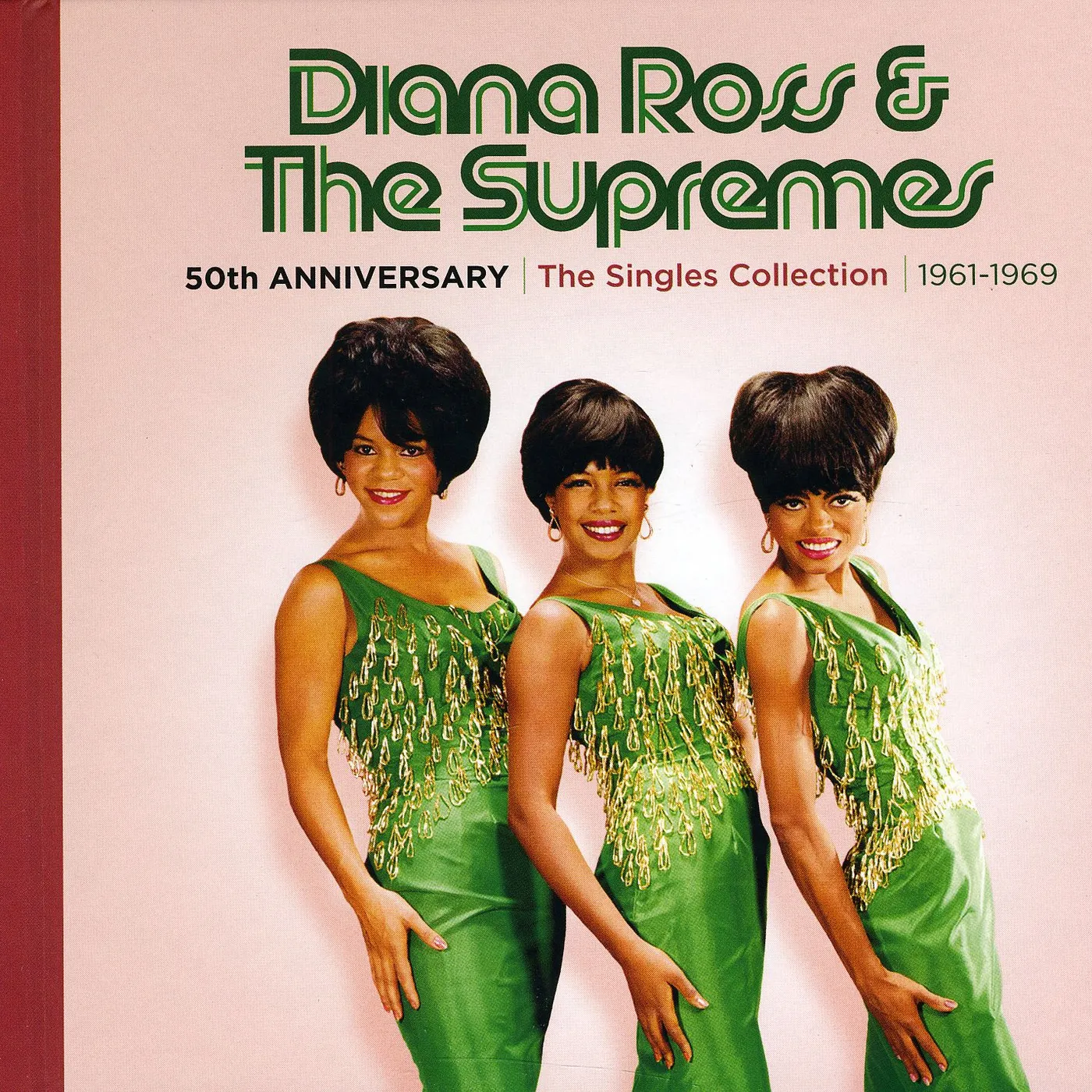 Diana Ross & The Supremes 50TH ANNIVERSARY: SINGLES COLLECTION 1961-1969 CD