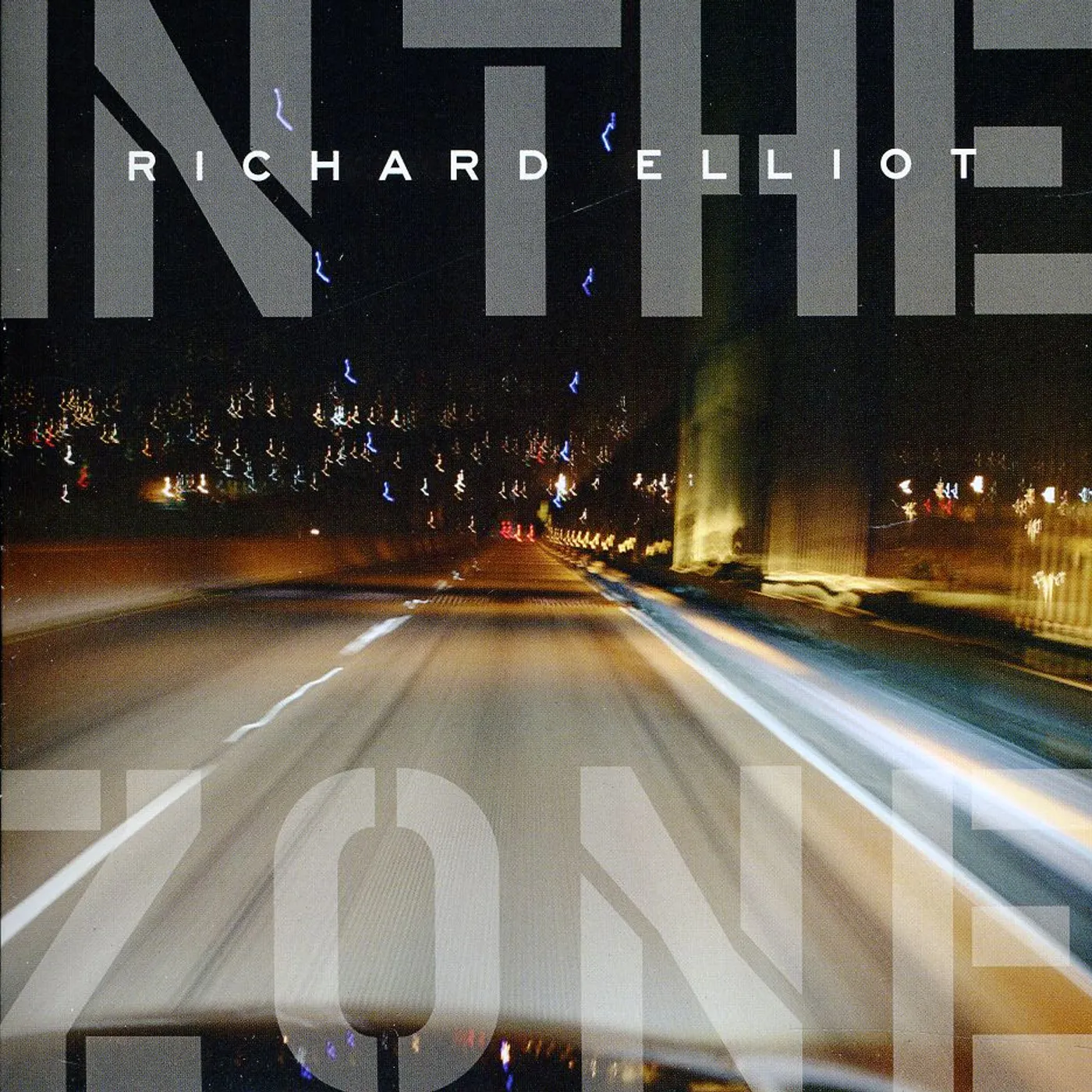 Richard Elliot IN THE ZONE CD