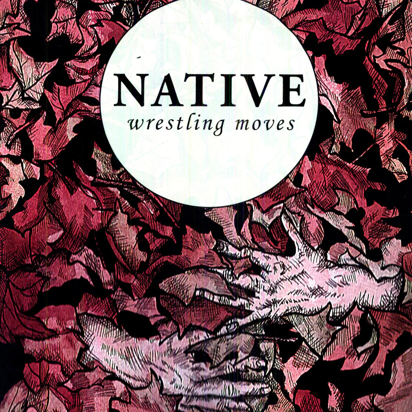 Native Wrestling Moves Vinyl Record