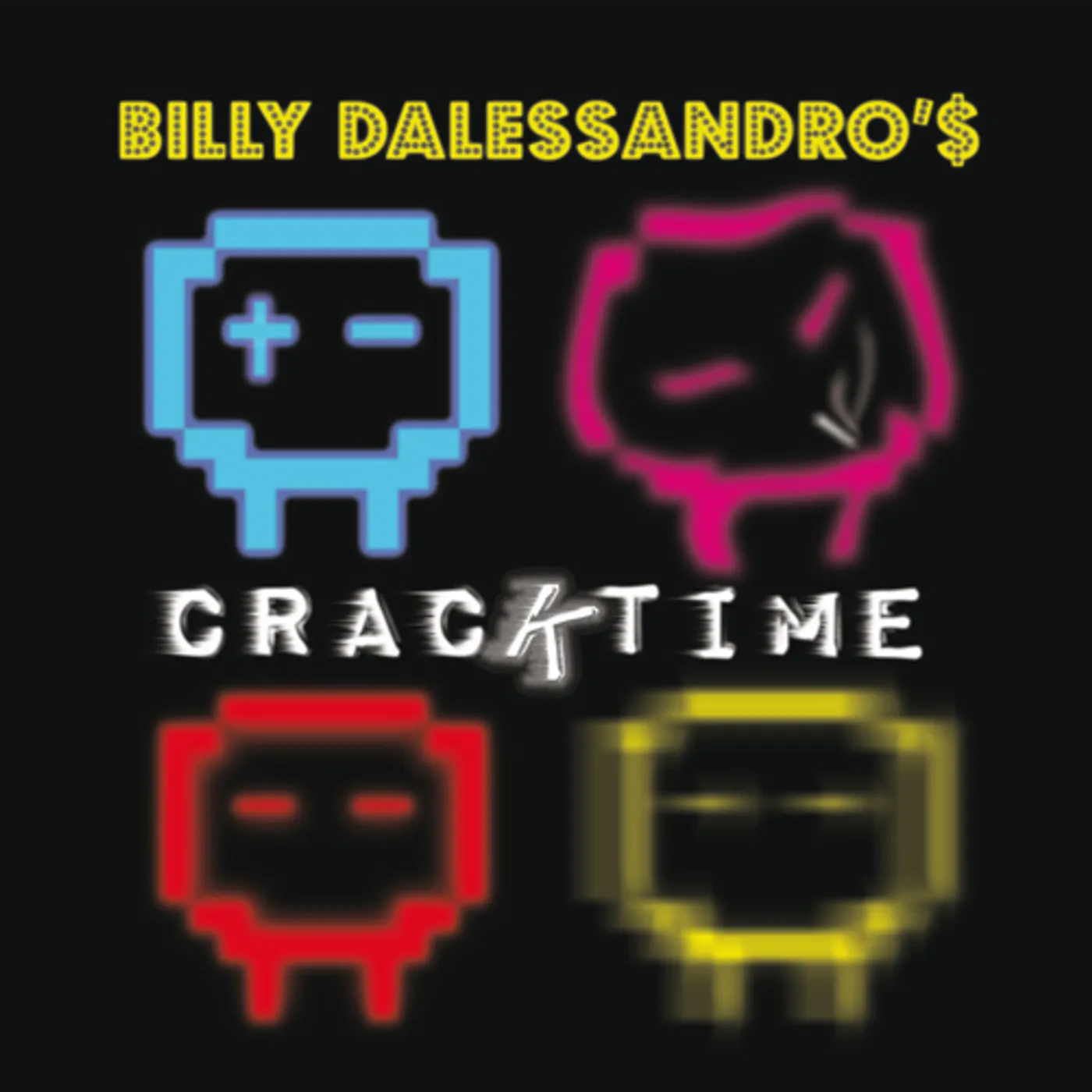 Billy Dalessandro CRACKTIME CD