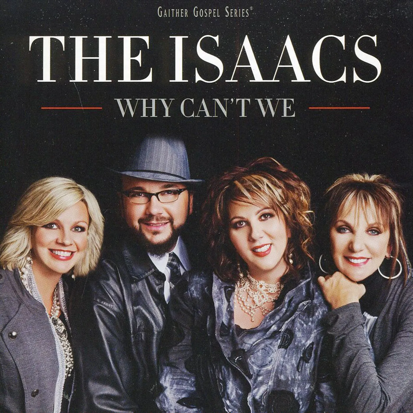 The Isaacs WHY CAN'T WE CD