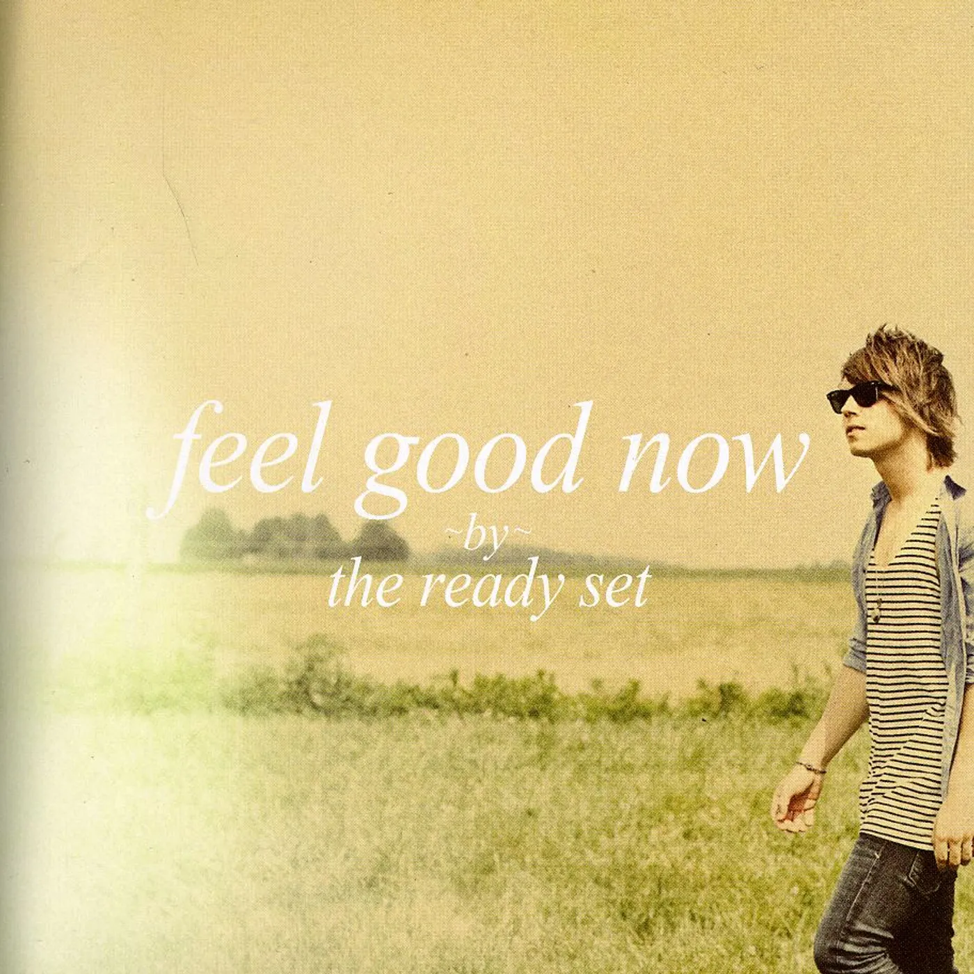 The Ready Set FEEL GOOD NOW CD