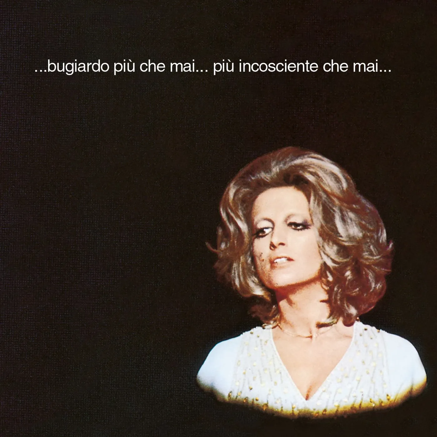 Mina BUGIARDO PIU CHE MAI: PIU INCOSCIENTE CHE MAI CD
