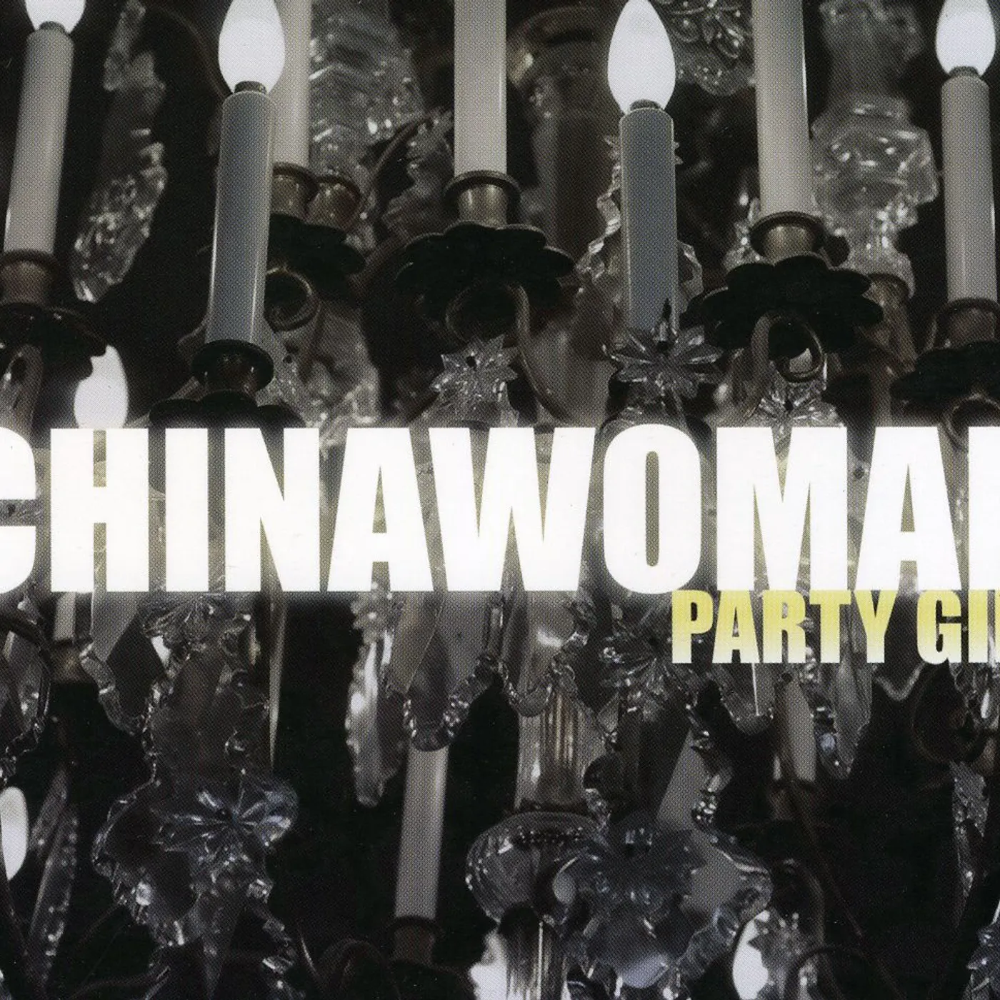 Chinawoman PARTY GIRL CD