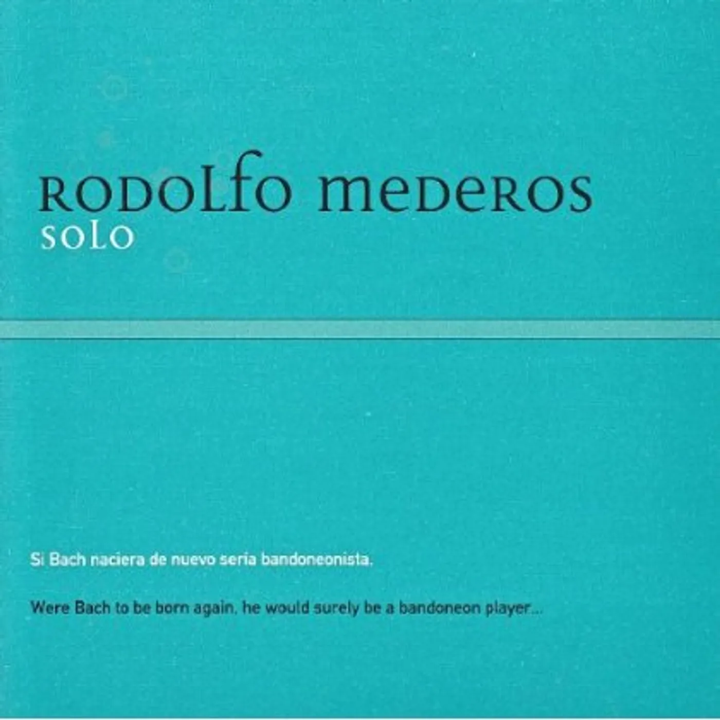 Rodolfo Mederos SOLEDAD CD