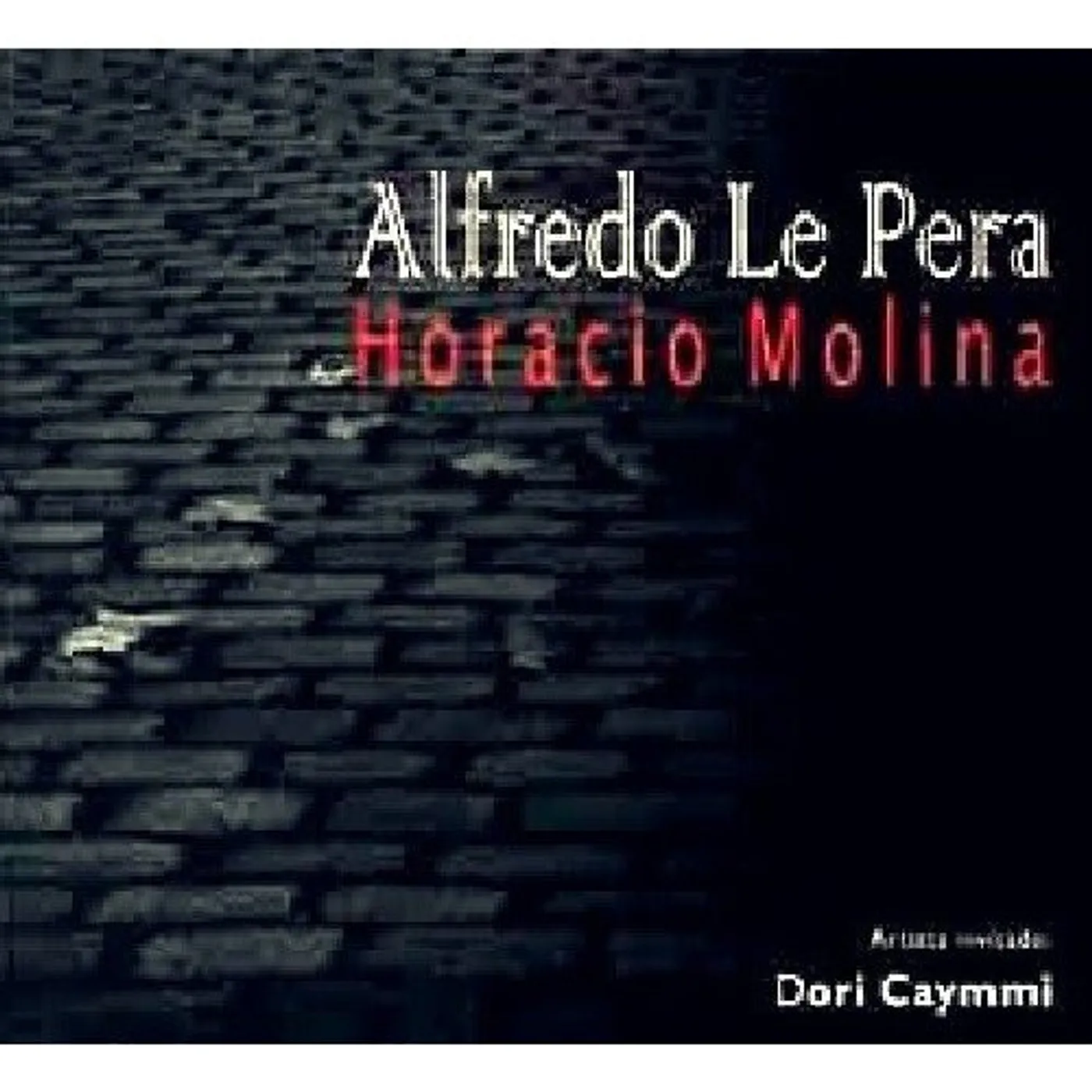 Horacio Molina ALFREDO LE PERA POR HORACIO MO CD