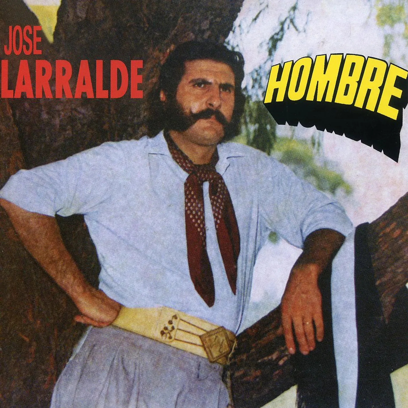 Jose Larralde HOMBRE CD