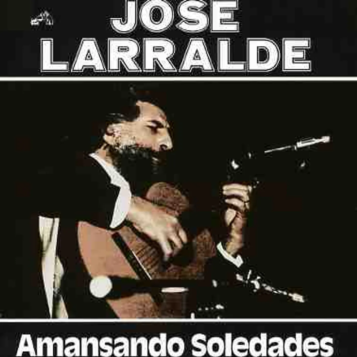 Jose Larralde AMANSANDO SOLEDADES CD