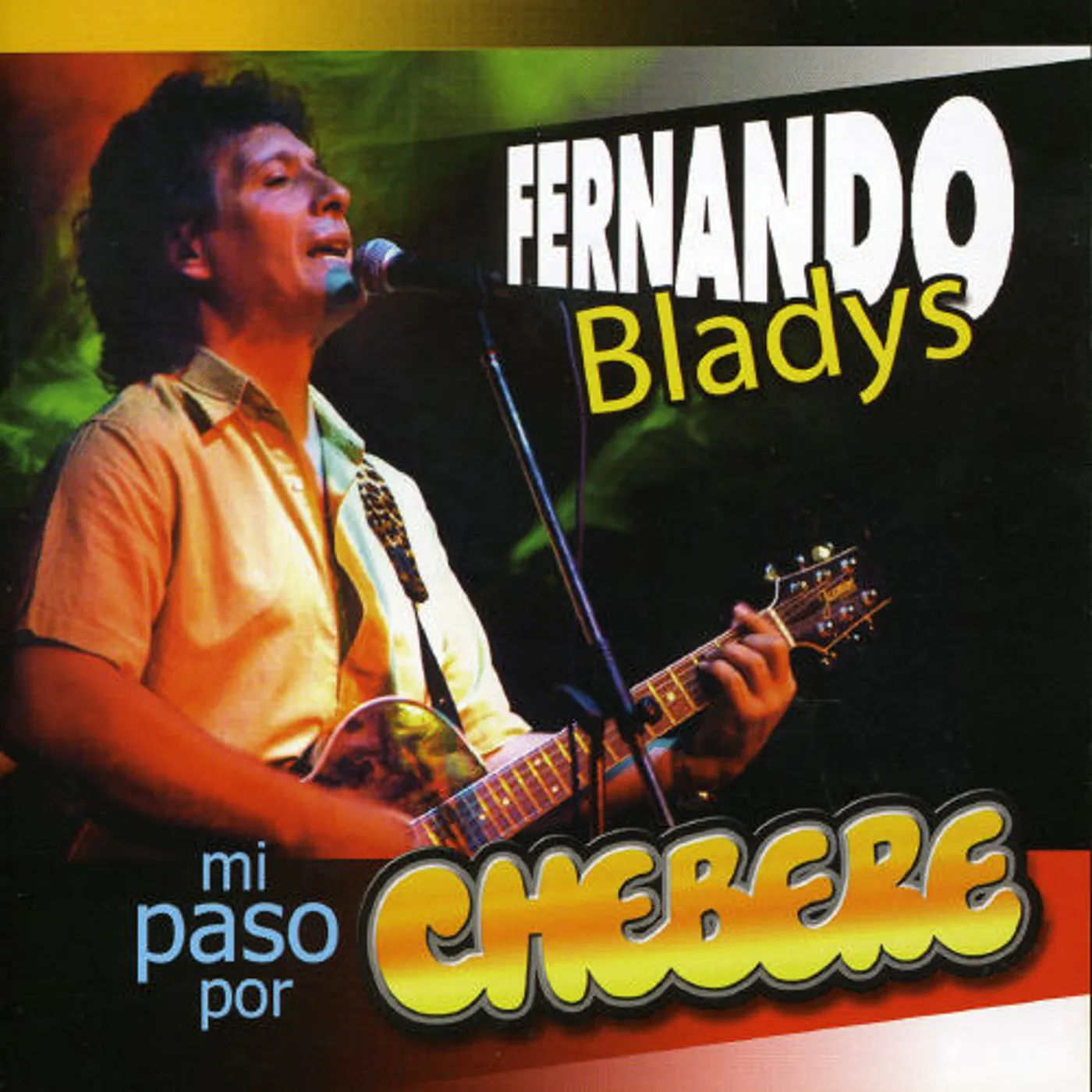 Fernando Bladys MI PASO POR CHEBERE CD