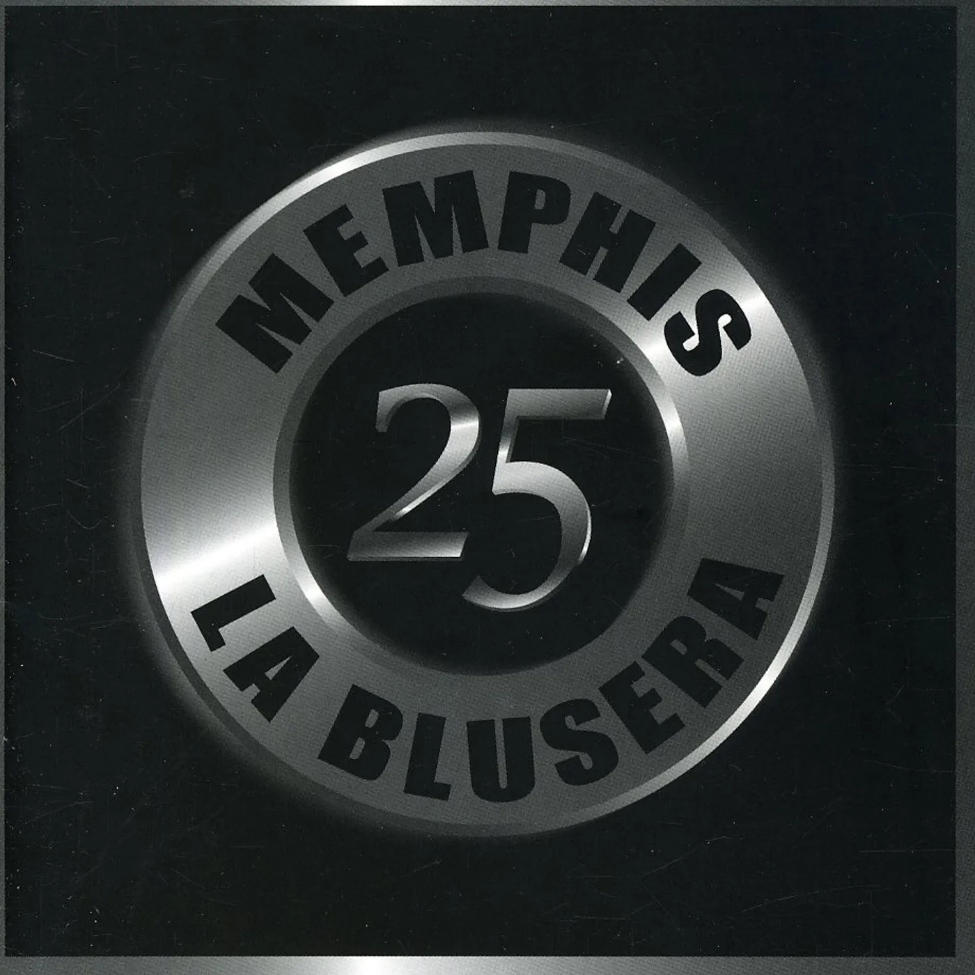 Memphis La Blusera 25TH ANIVERSARIO CD