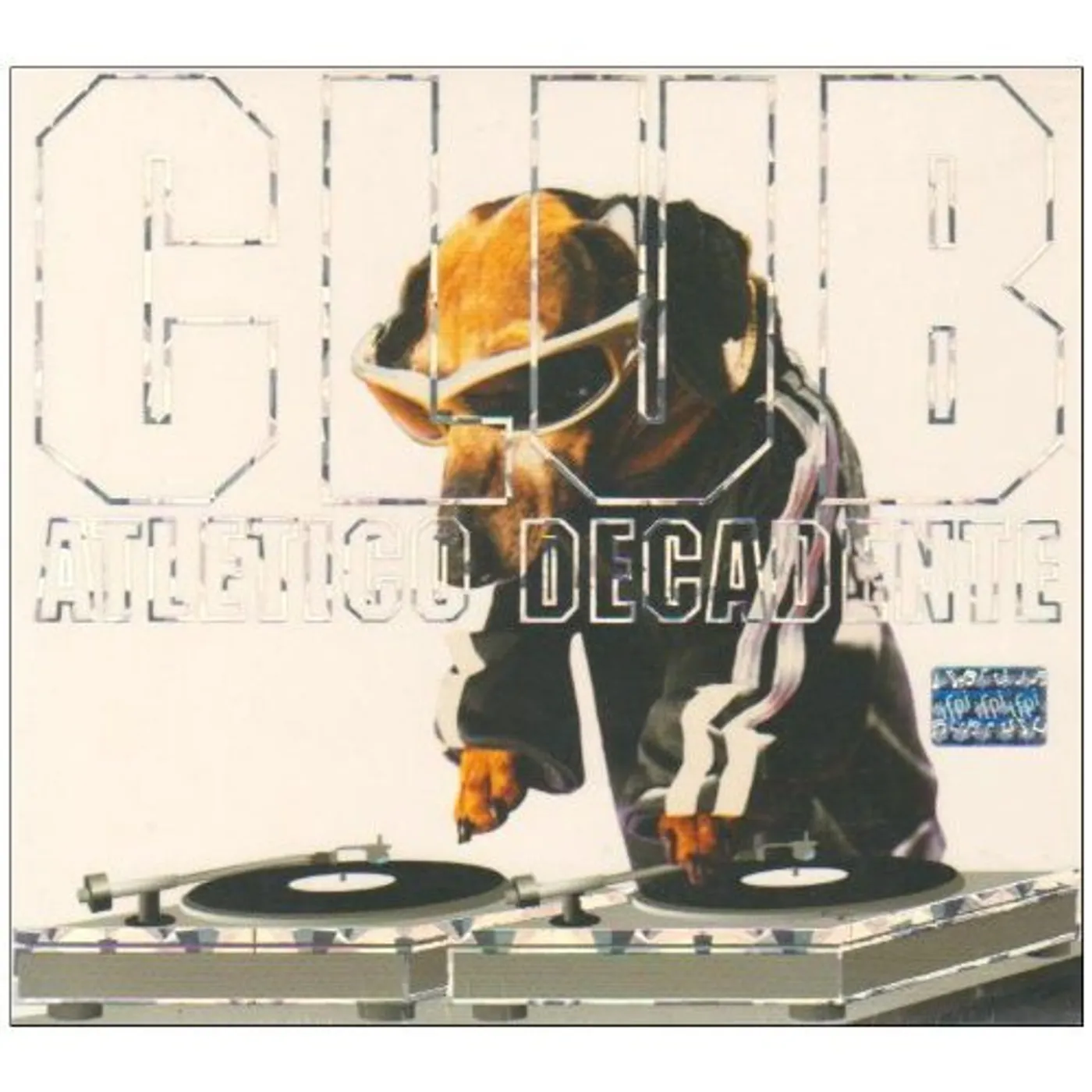 Los Auténticos Decadentes CLUB ATLETICO DECADENTE CD