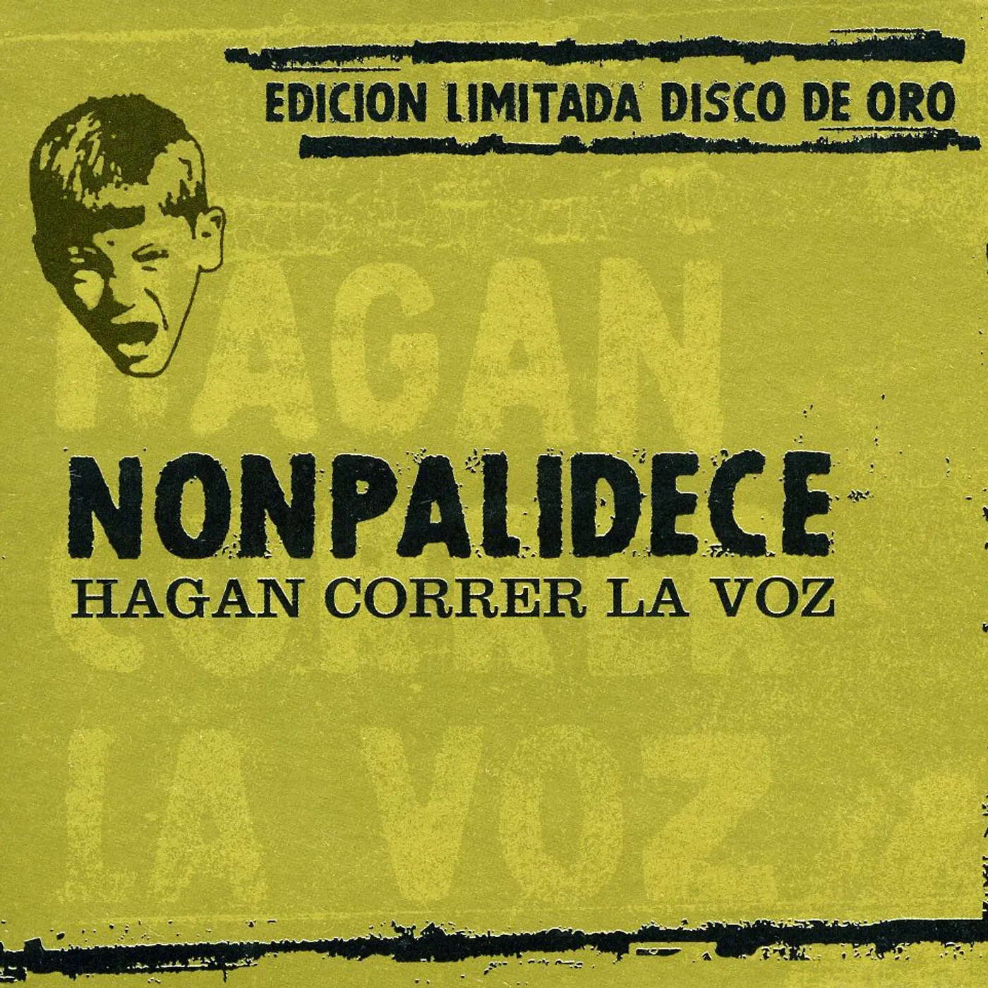Nonpalidece HAGAN CORRER LA VOZ CD