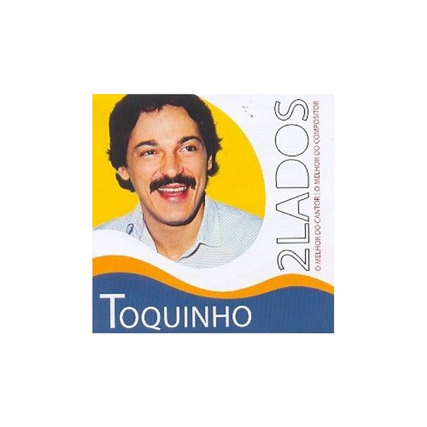 Toquinho 2 LADOS O MELHOR DE CD