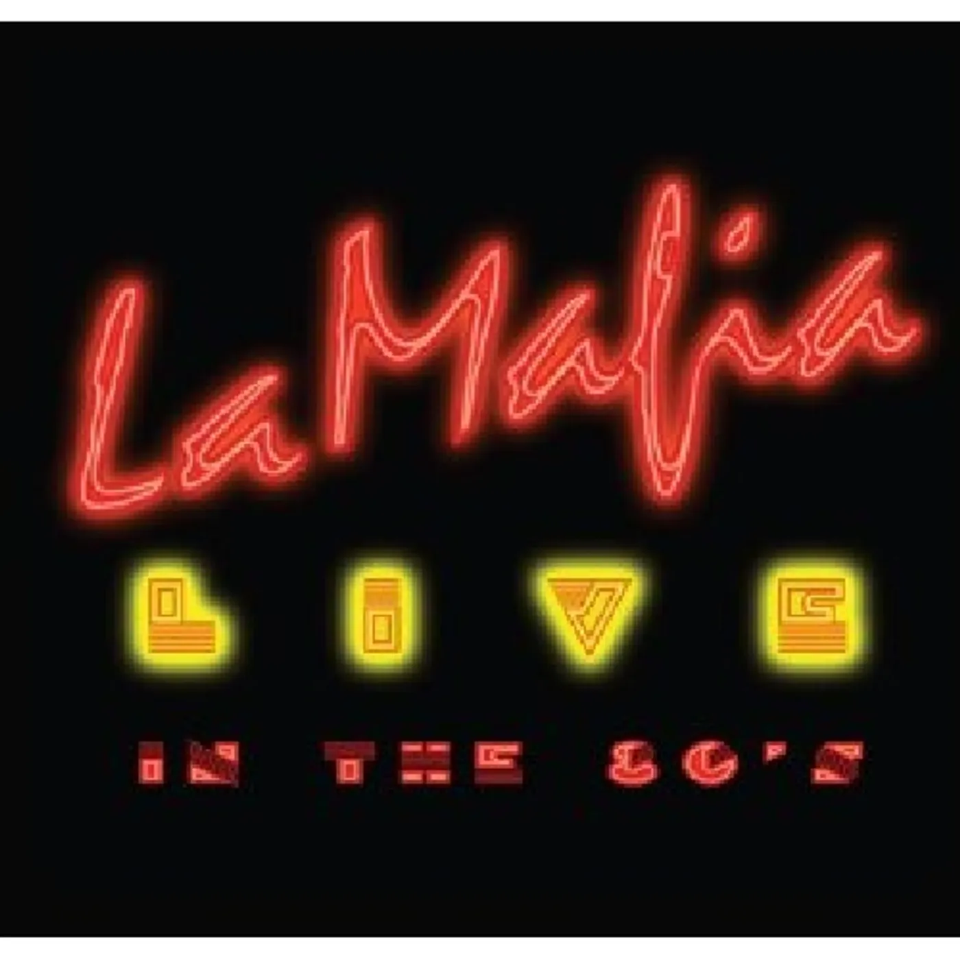 La Mafia LIVE IN THE 80S CD