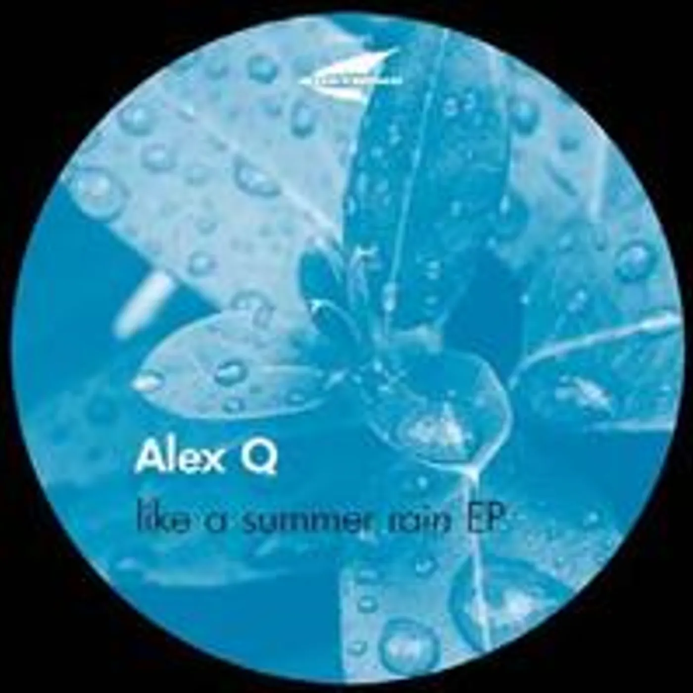 Alex Q Like a Summer Rain Vinyl Record