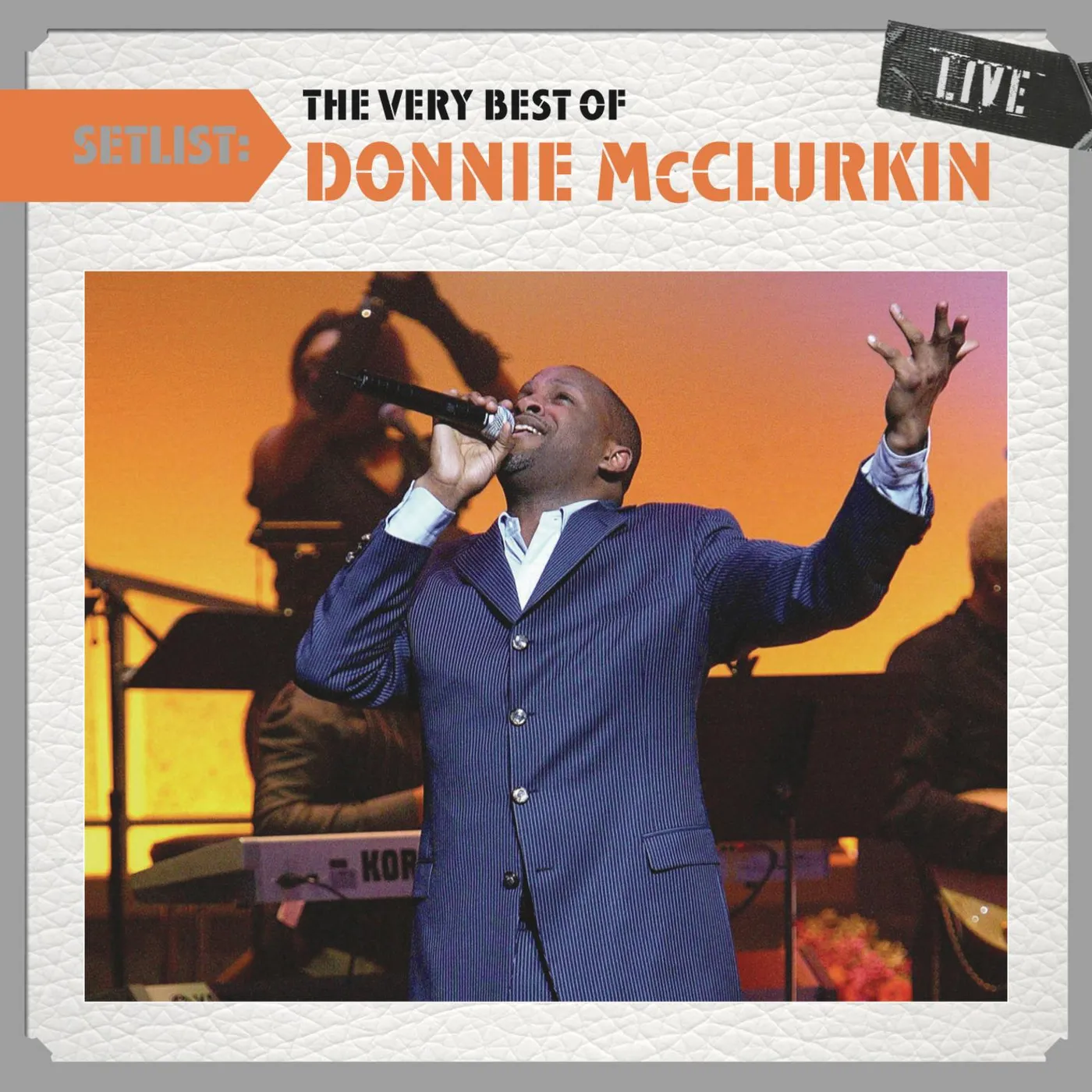 SETLIST: THE VERY BEST OF DONNIE MCCLURKIN LIVE CD